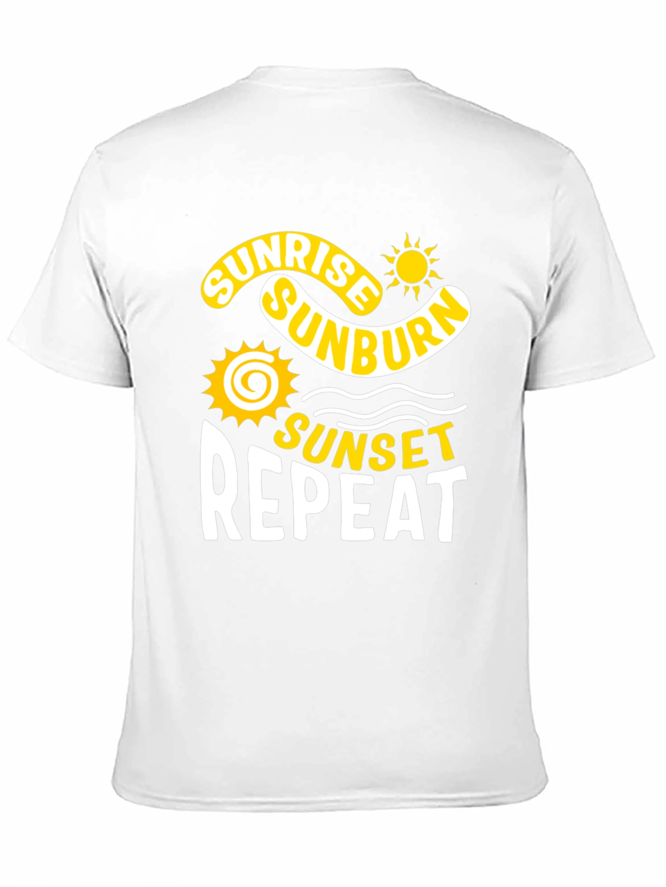 Sunrise Sunburn Sunset Repeat T-Shirt