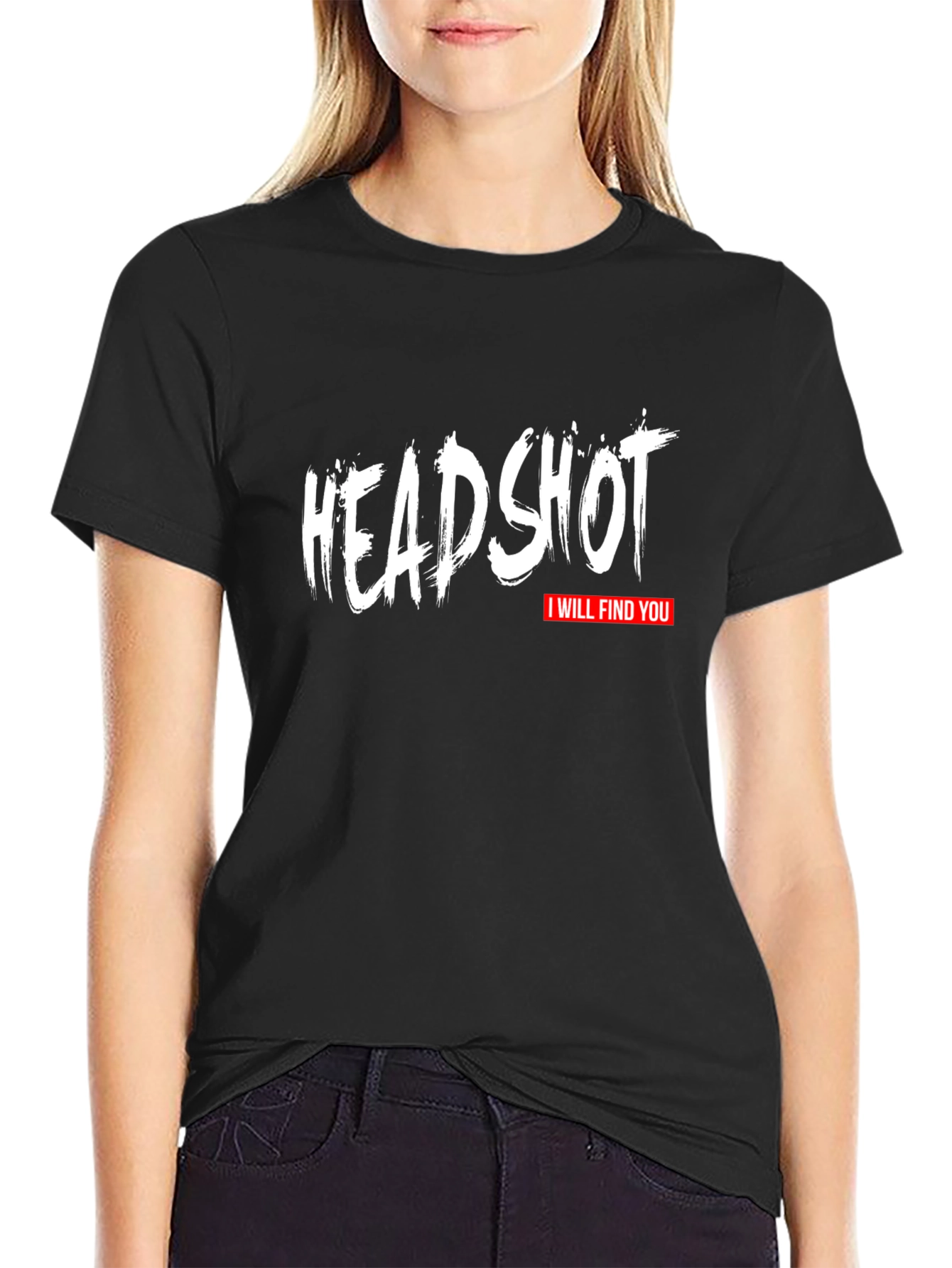 Headshot - I Will Find You Graphic T-Shirt