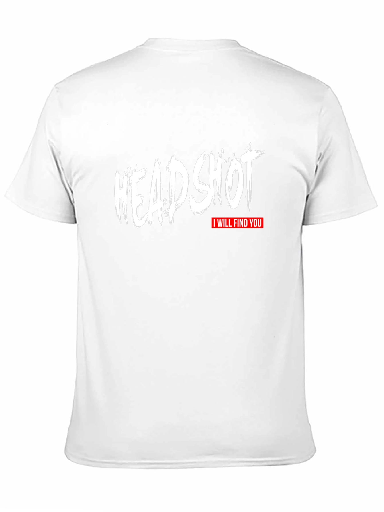 Headshot - I Will Find You Graphic T-Shirt