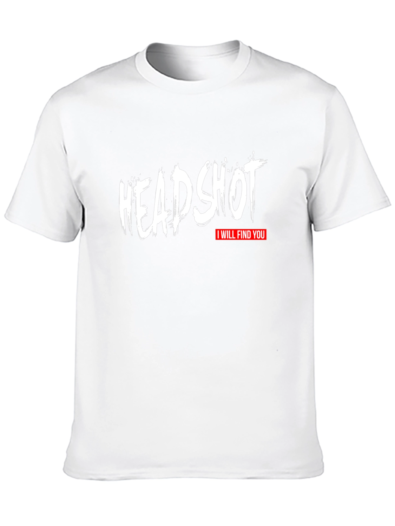 Headshot - I Will Find You Graphic T-Shirt