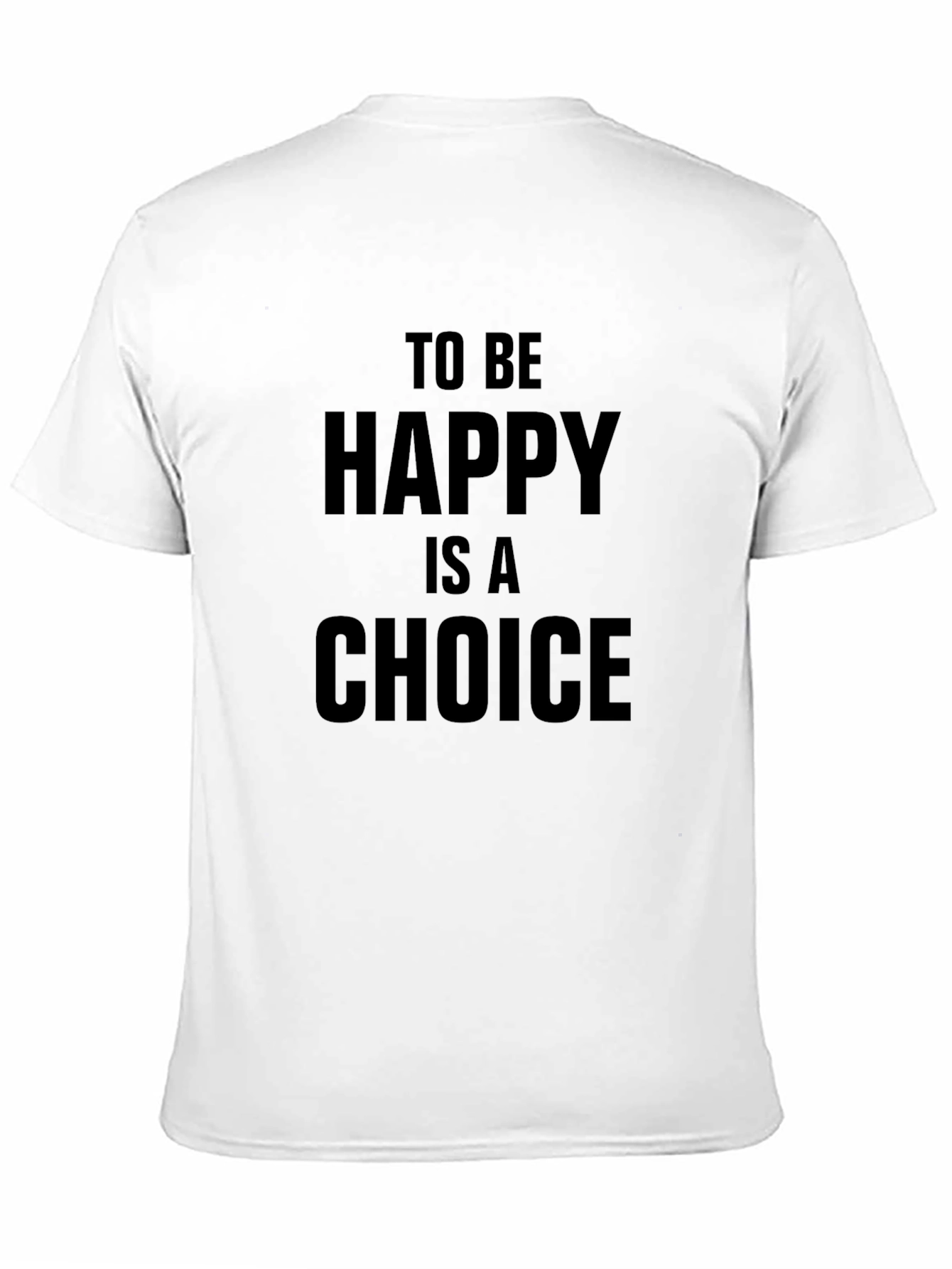 To Be Happy T-Shirt - Black Graphic Tee