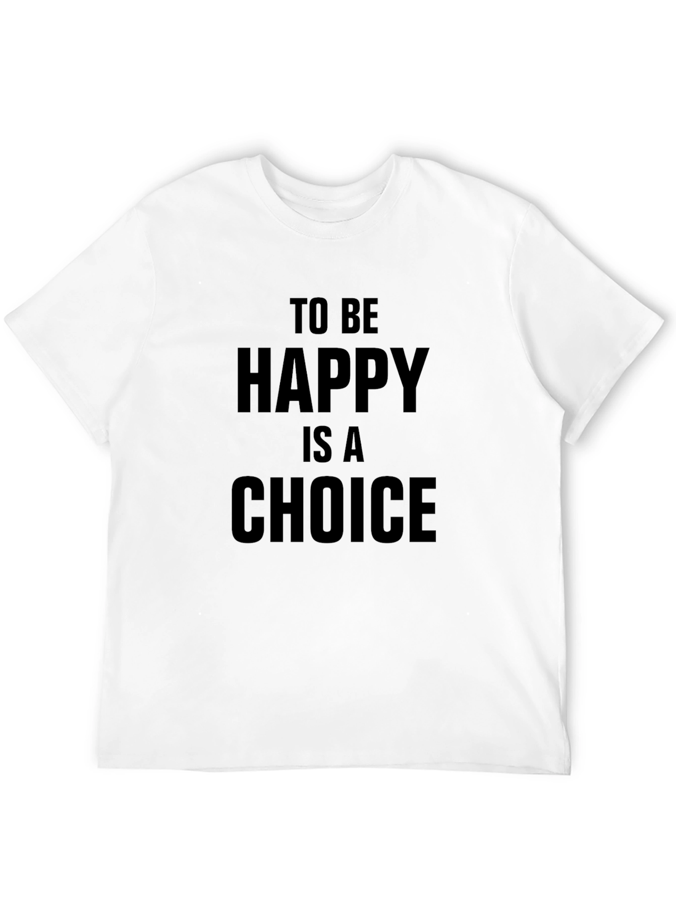 To Be Happy T-Shirt - Black Graphic Tee