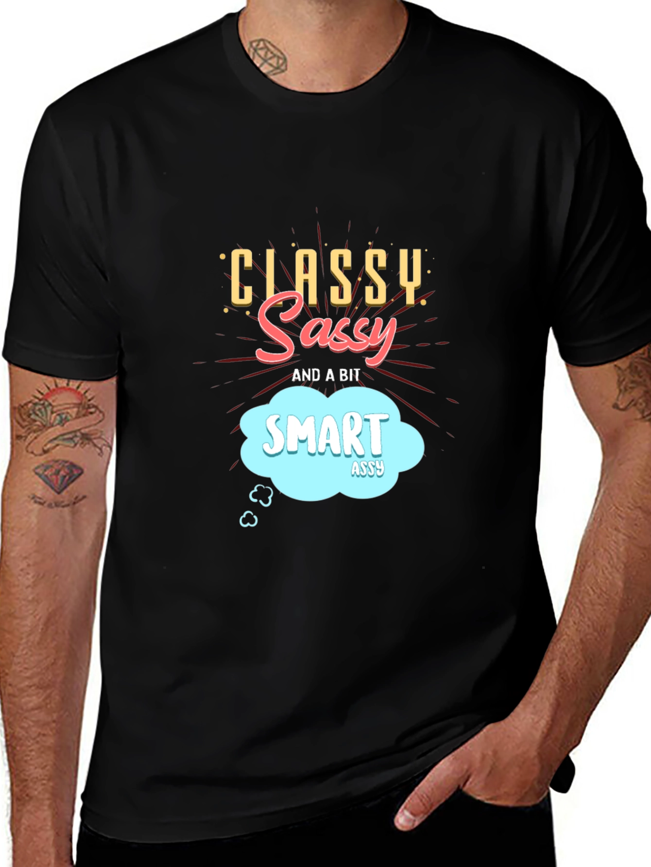 Classy Sassy Smart Assy Black Graphic Tee