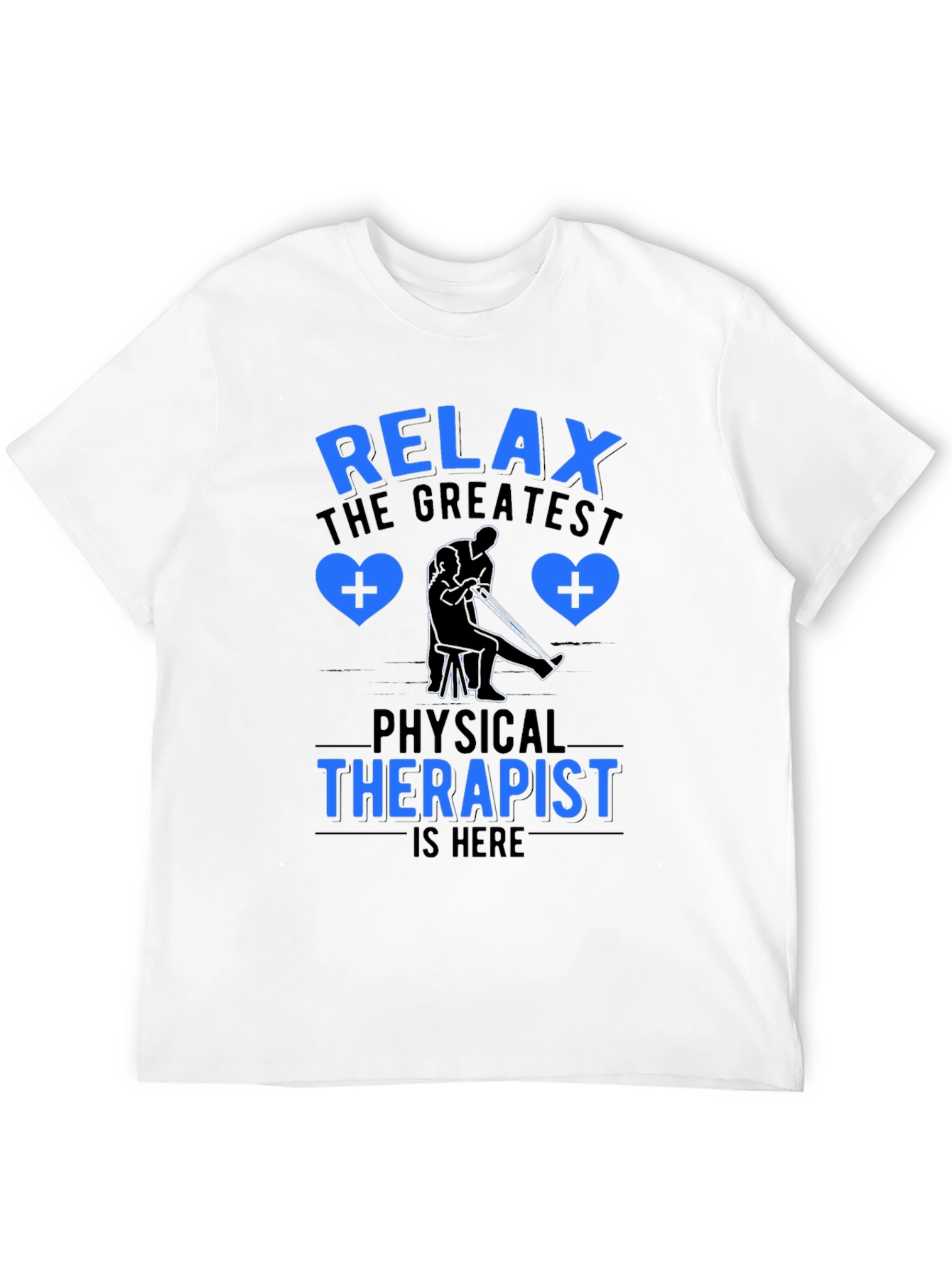 Relax Physical Therapist T-Shirt