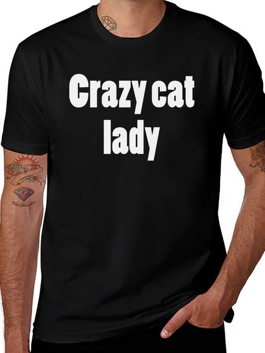 Crazy Cat Lady T-Shirt - Novelty Tee for Cat Lovers