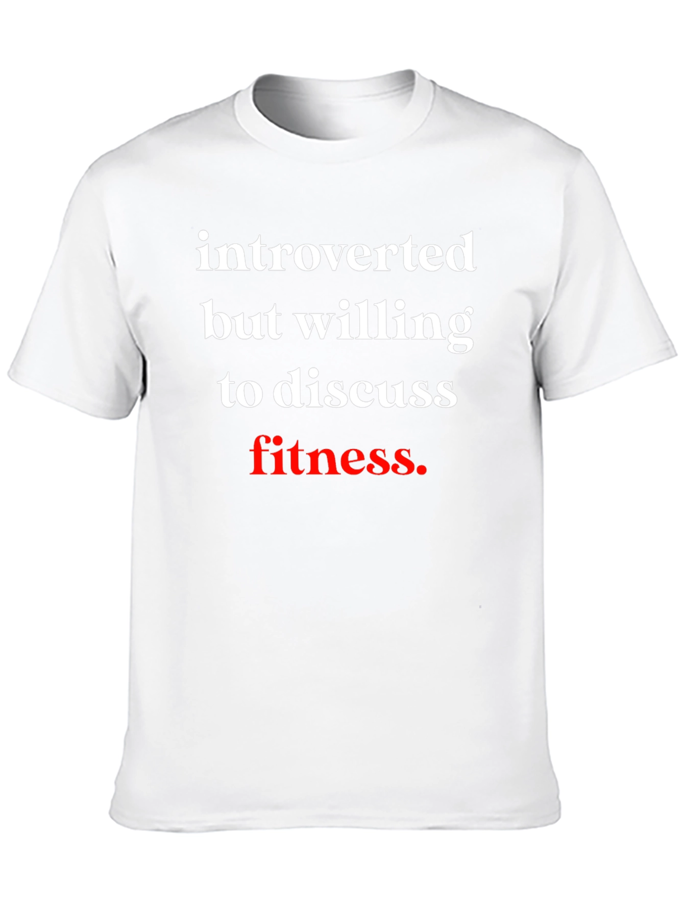 Introverted Fitness T-Shirt - Soft Cotton Tee