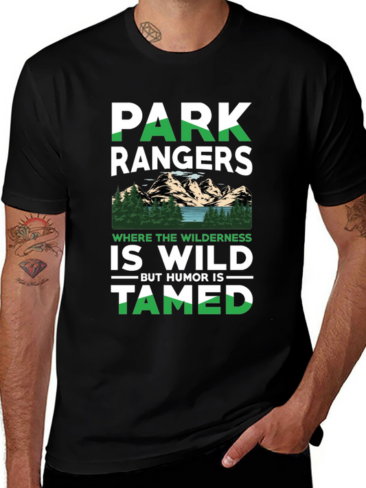 Park Rangers Wilderness Humor T-Shirt