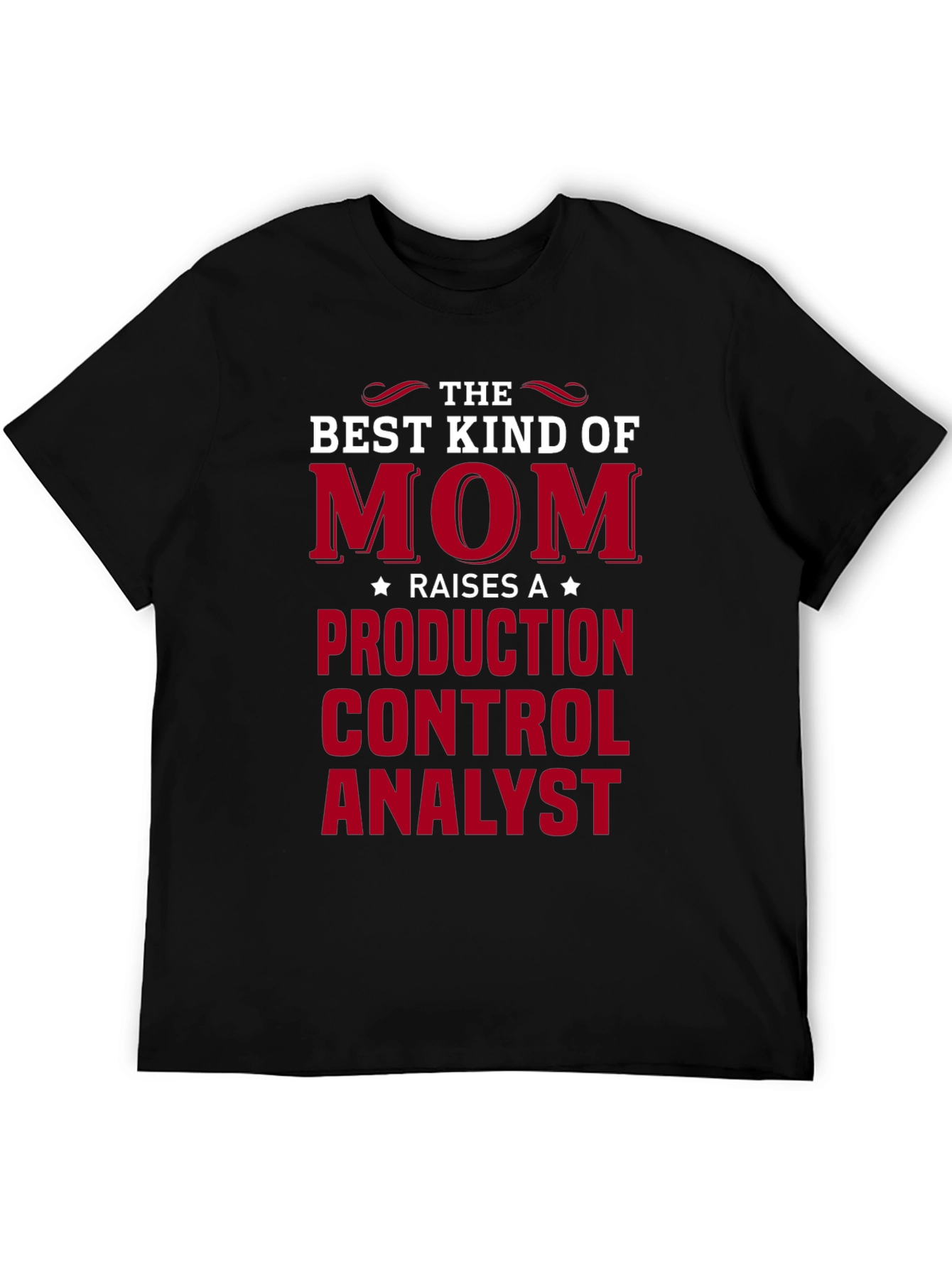 Production Control Analyst Mom T-Shirt