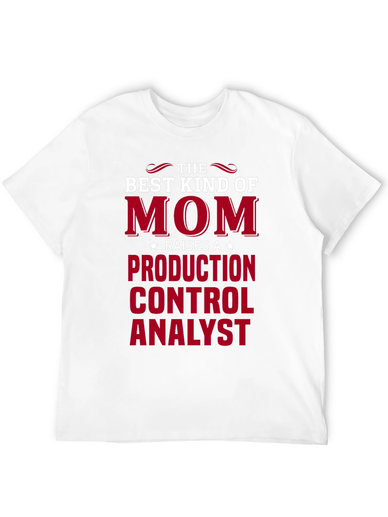 Production Control Analyst Mom T-Shirt
