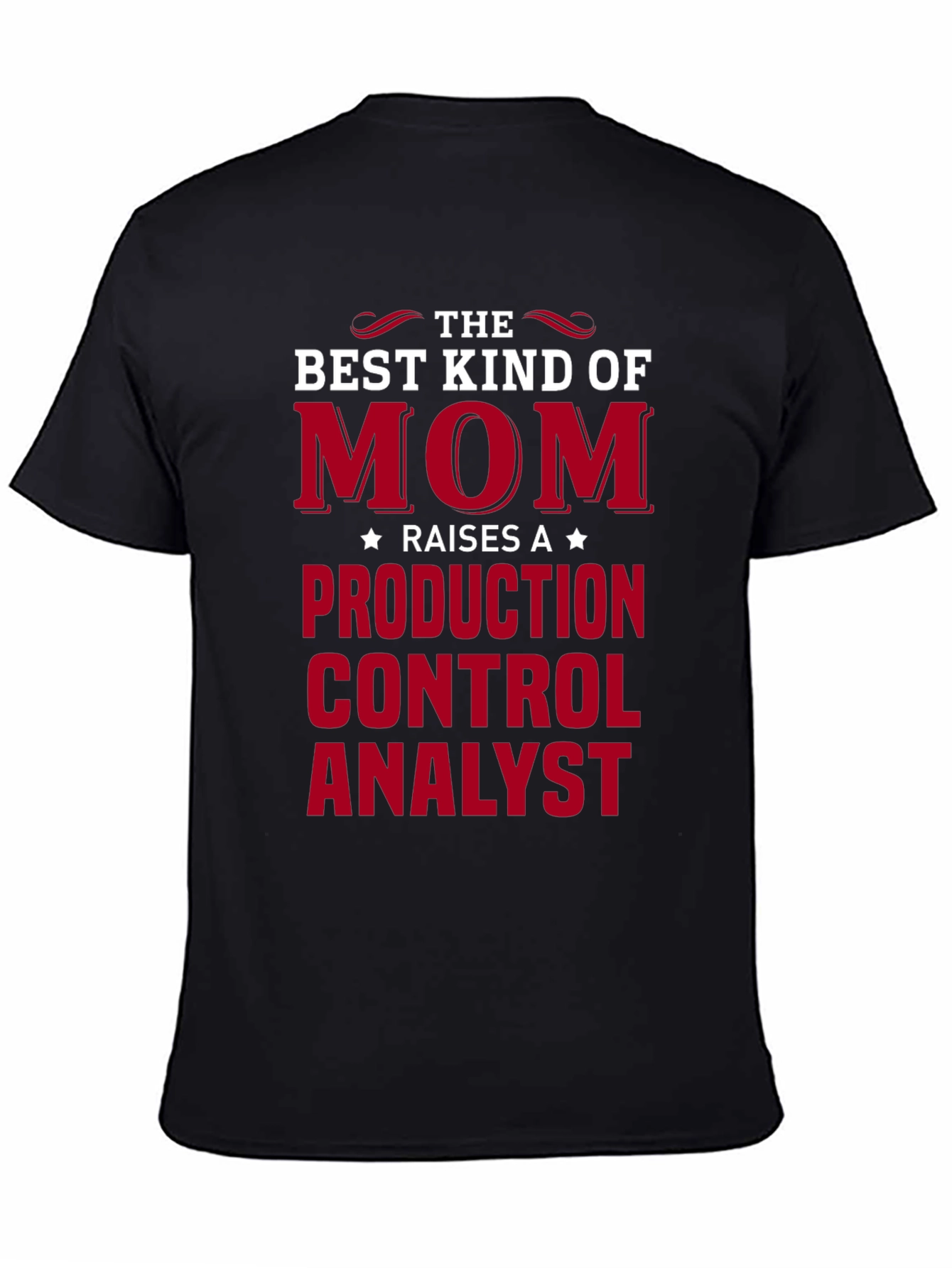Production Control Analyst Mom T-Shirt