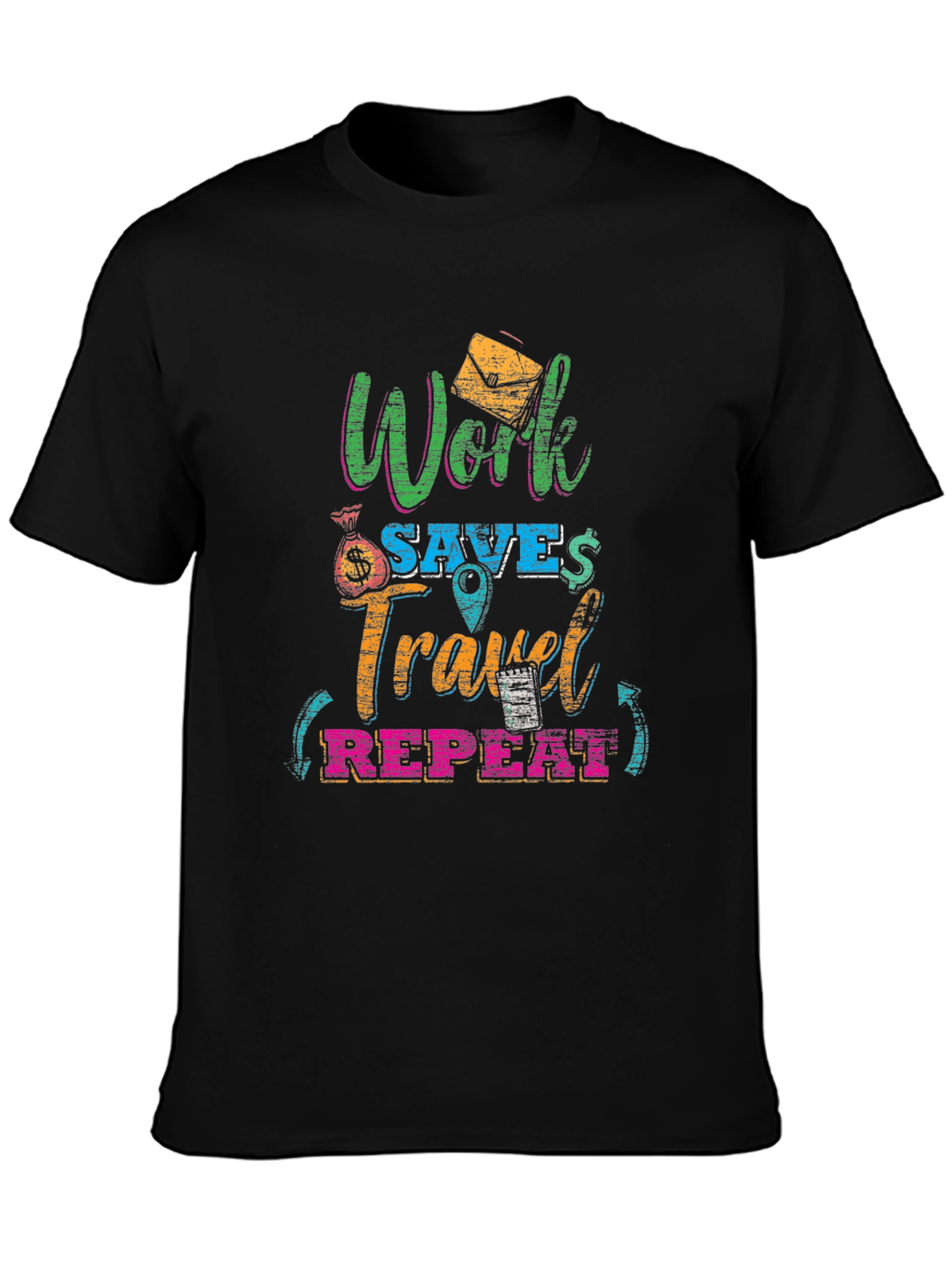 Work Saves Travel Repeat Black Graphic T-Shirt