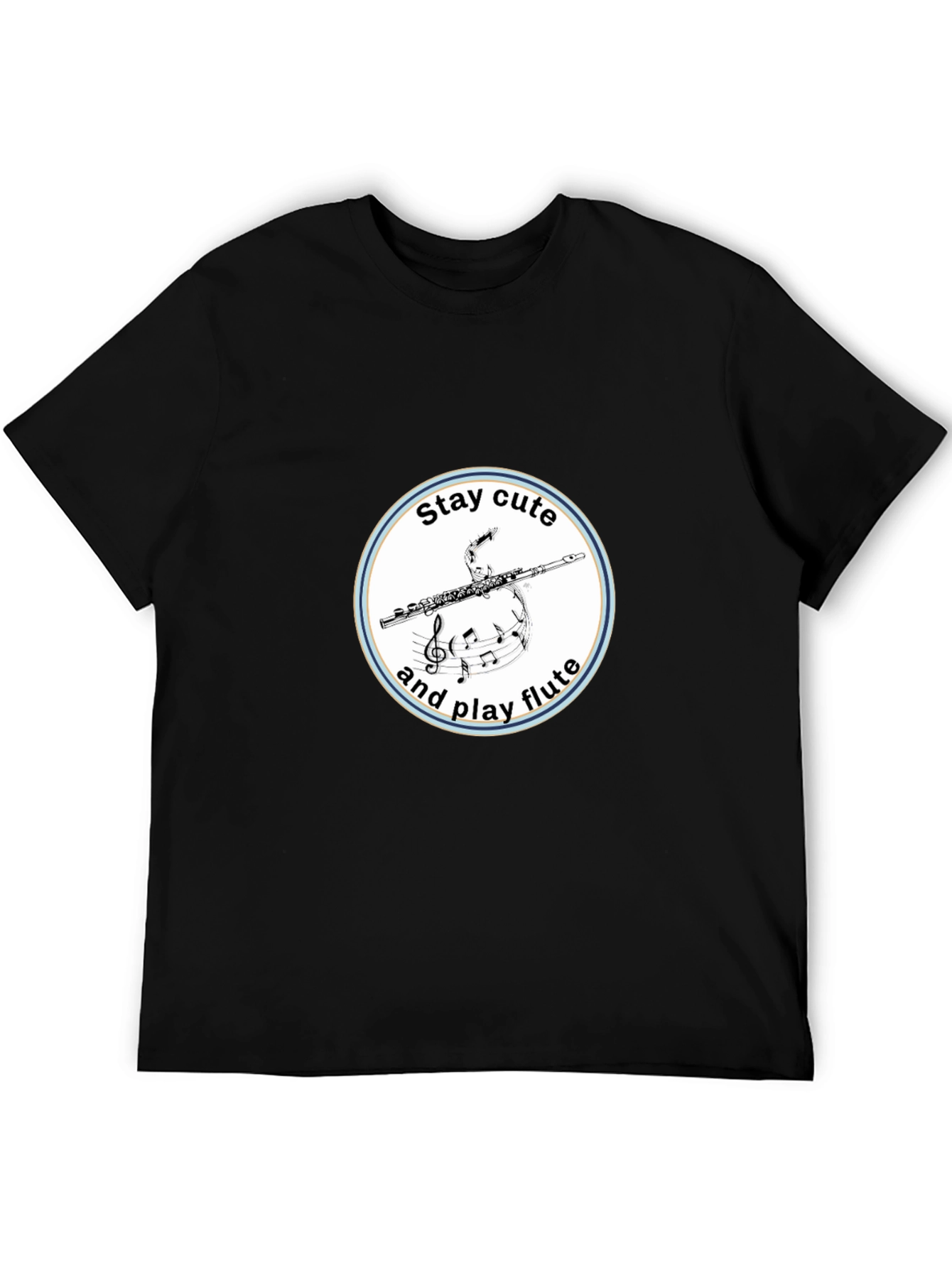 Stay Cute and Play Flute T-Shirt