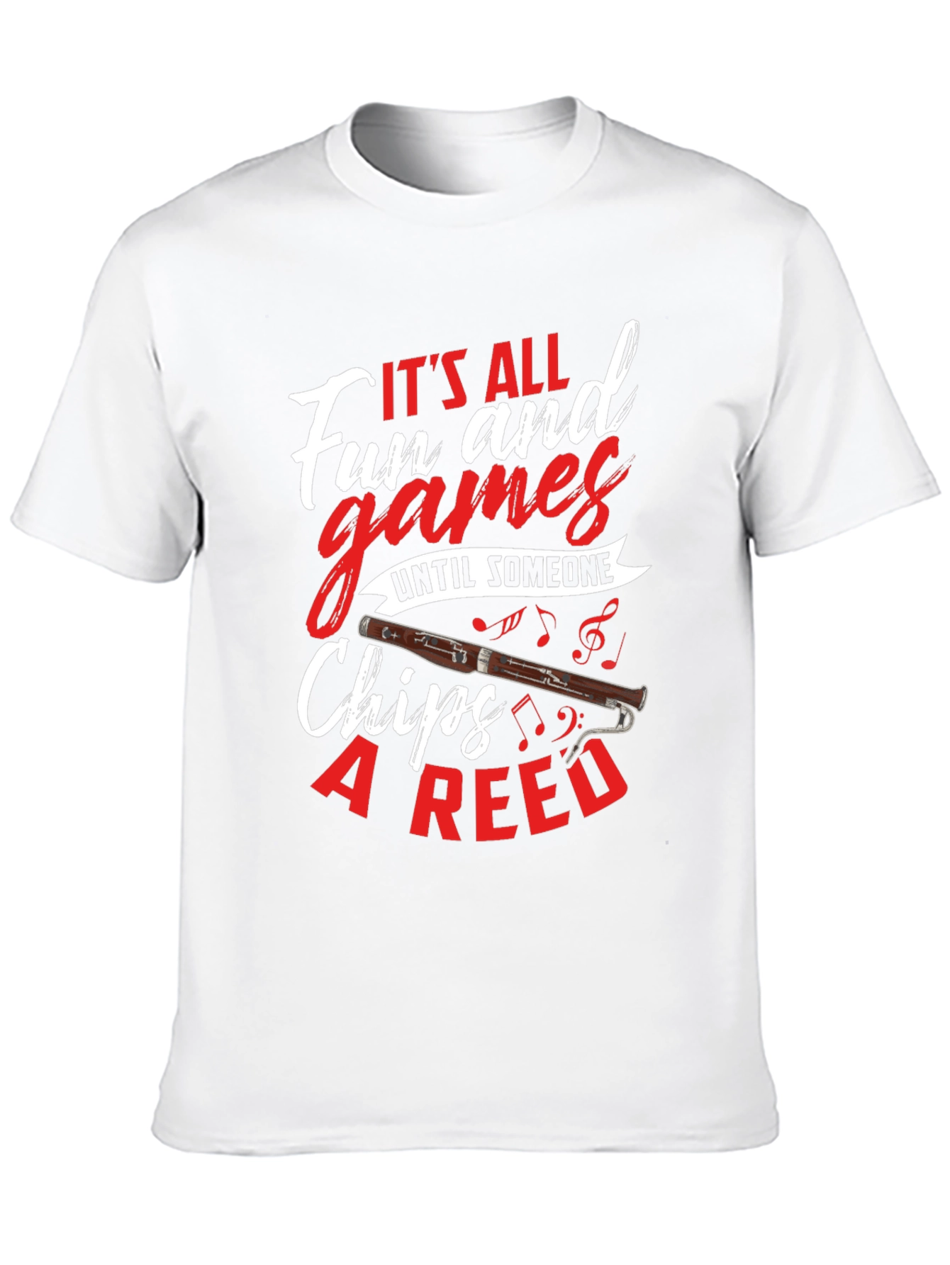 Bassoon Humor T-Shirt: Its All Fun and Games