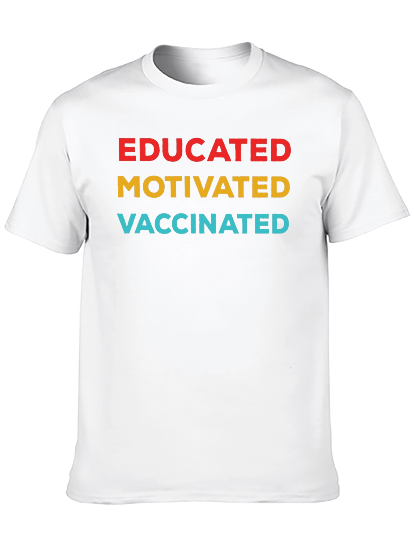 Educated Motivated Vaccinated T-Shirt - Black