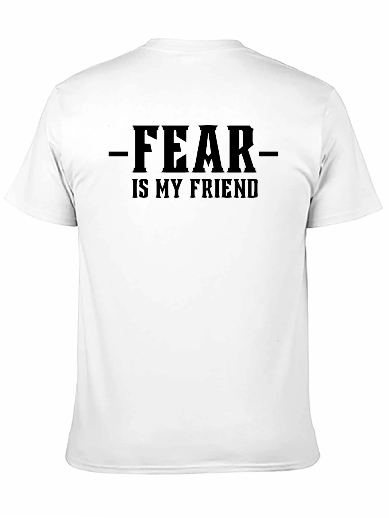 Fear Is My Friend Graphic Tee - Black