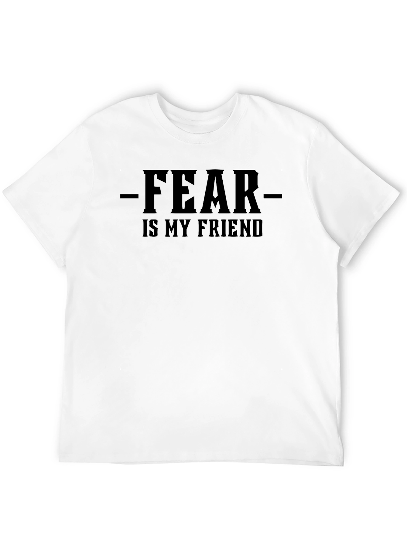 Fear Is My Friend Graphic Tee - Black