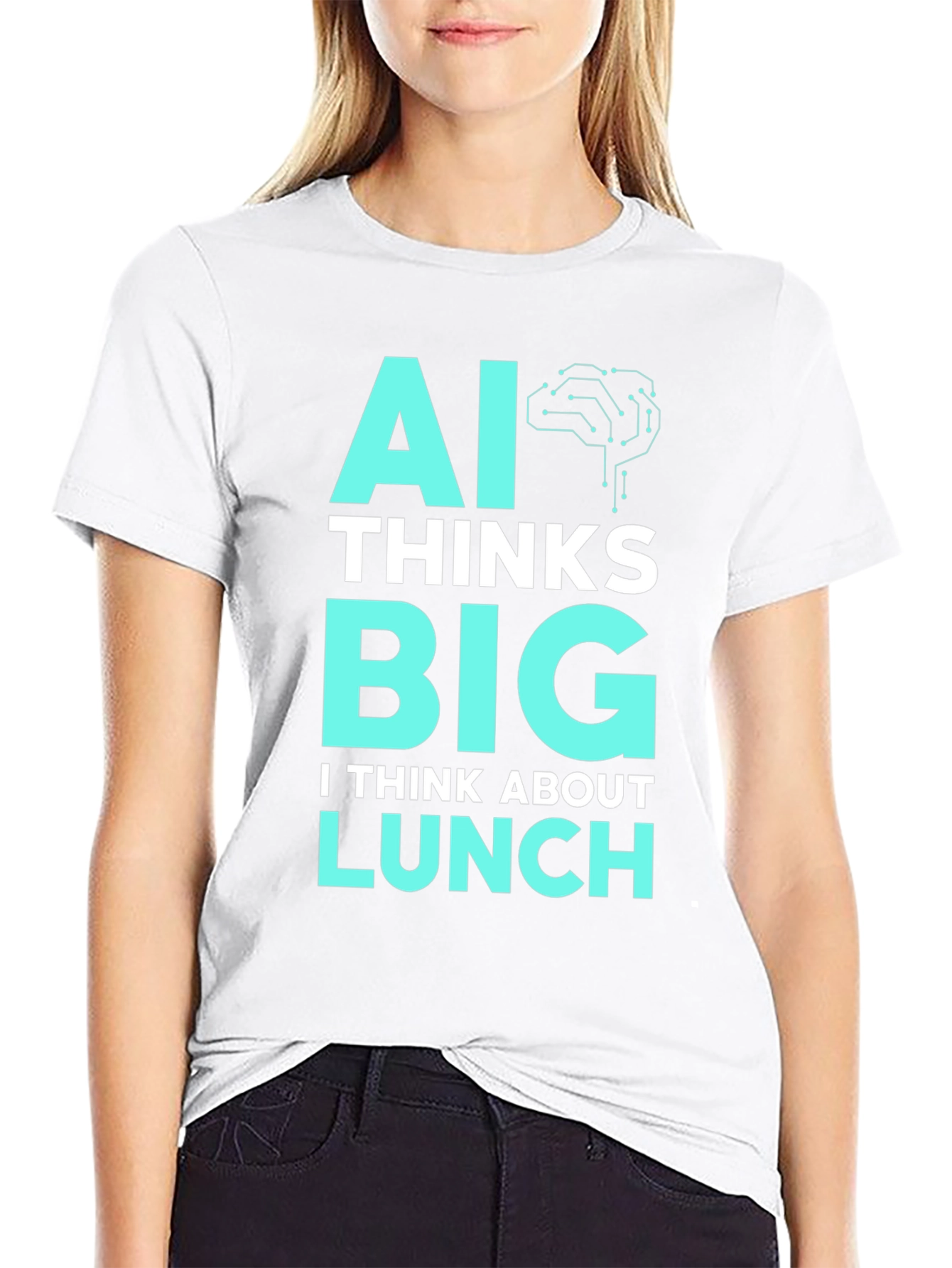AI Thinks Big Funny T-Shirt