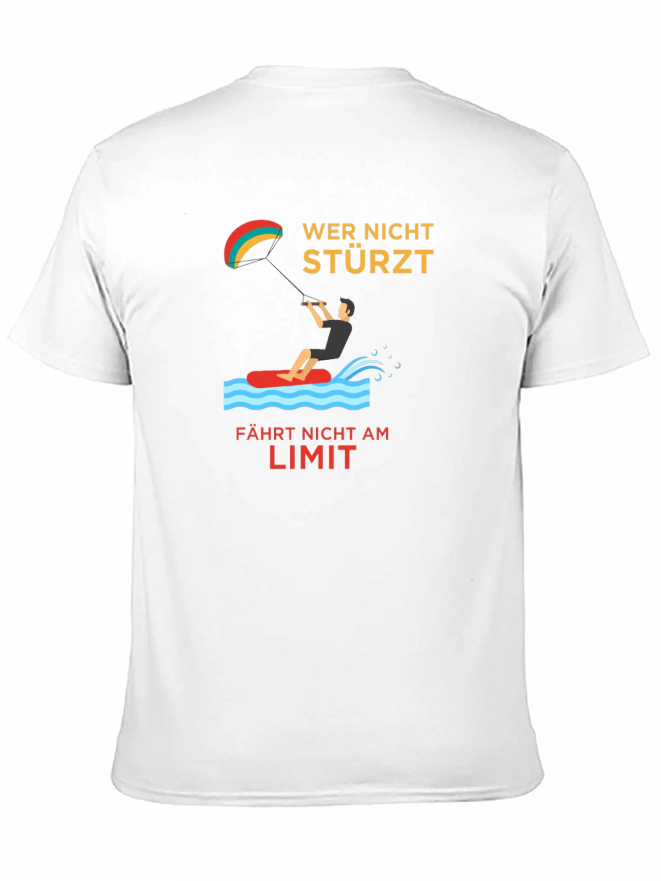 Kitesurfing Tee -  Wer Nicht Stürzt Design