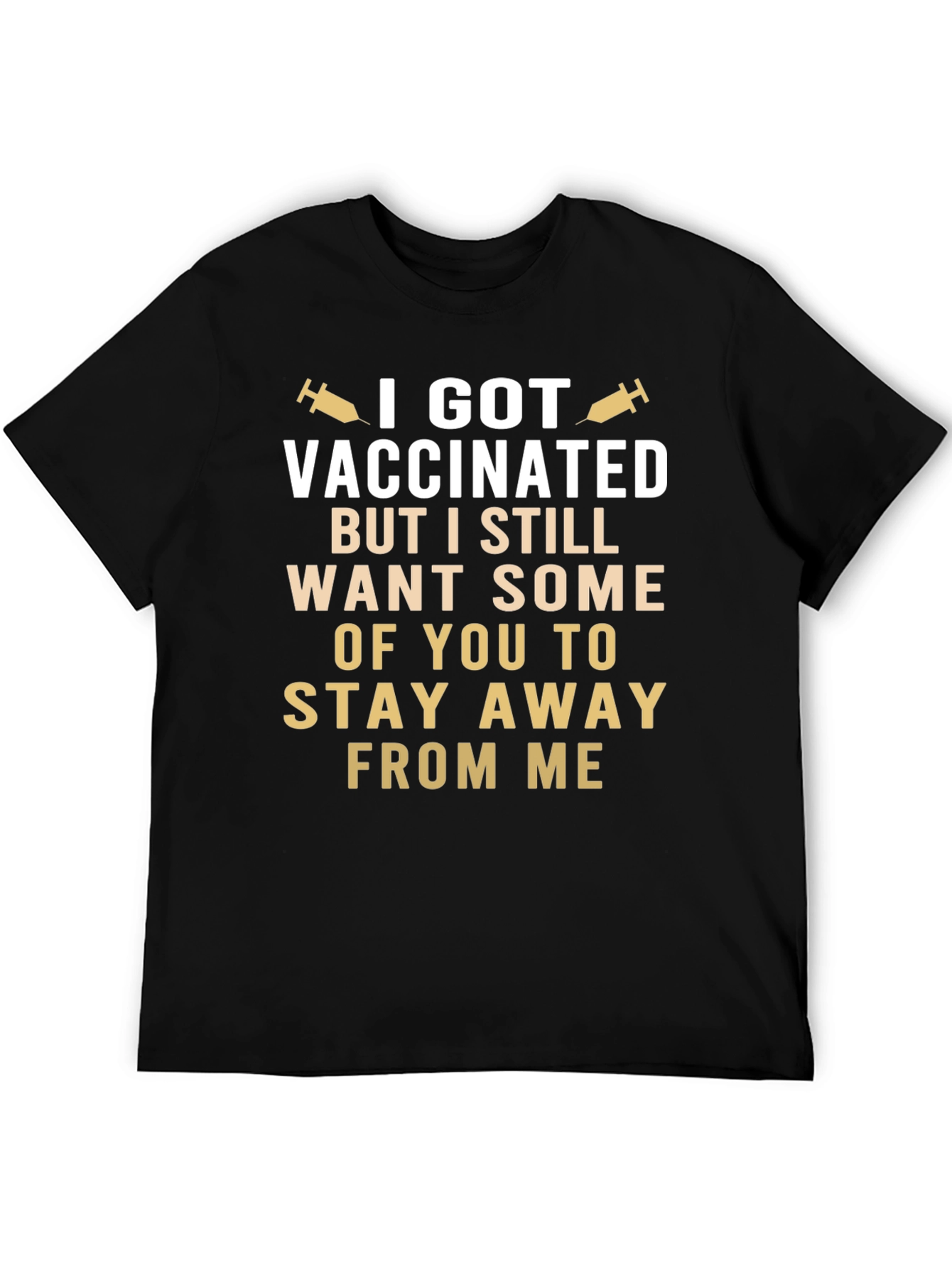 Vaccinated Stay Away Funny T-Shirt