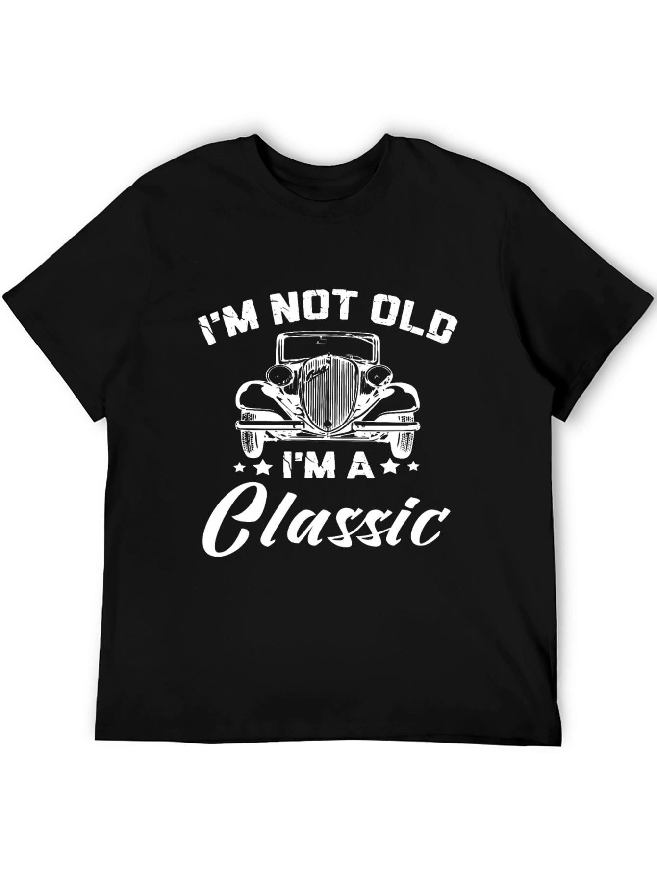 Im Not Old Im A Classic Car Graphic T-Shirt
