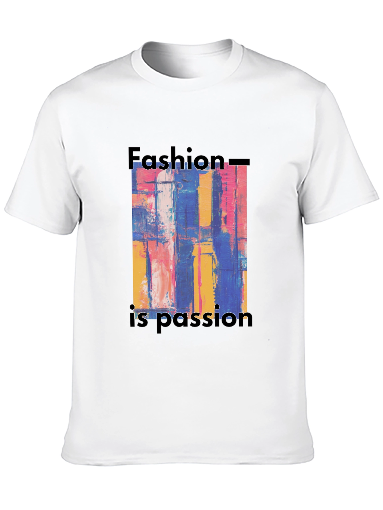 Abstract Art Fashion is Passion Graphic Tee
