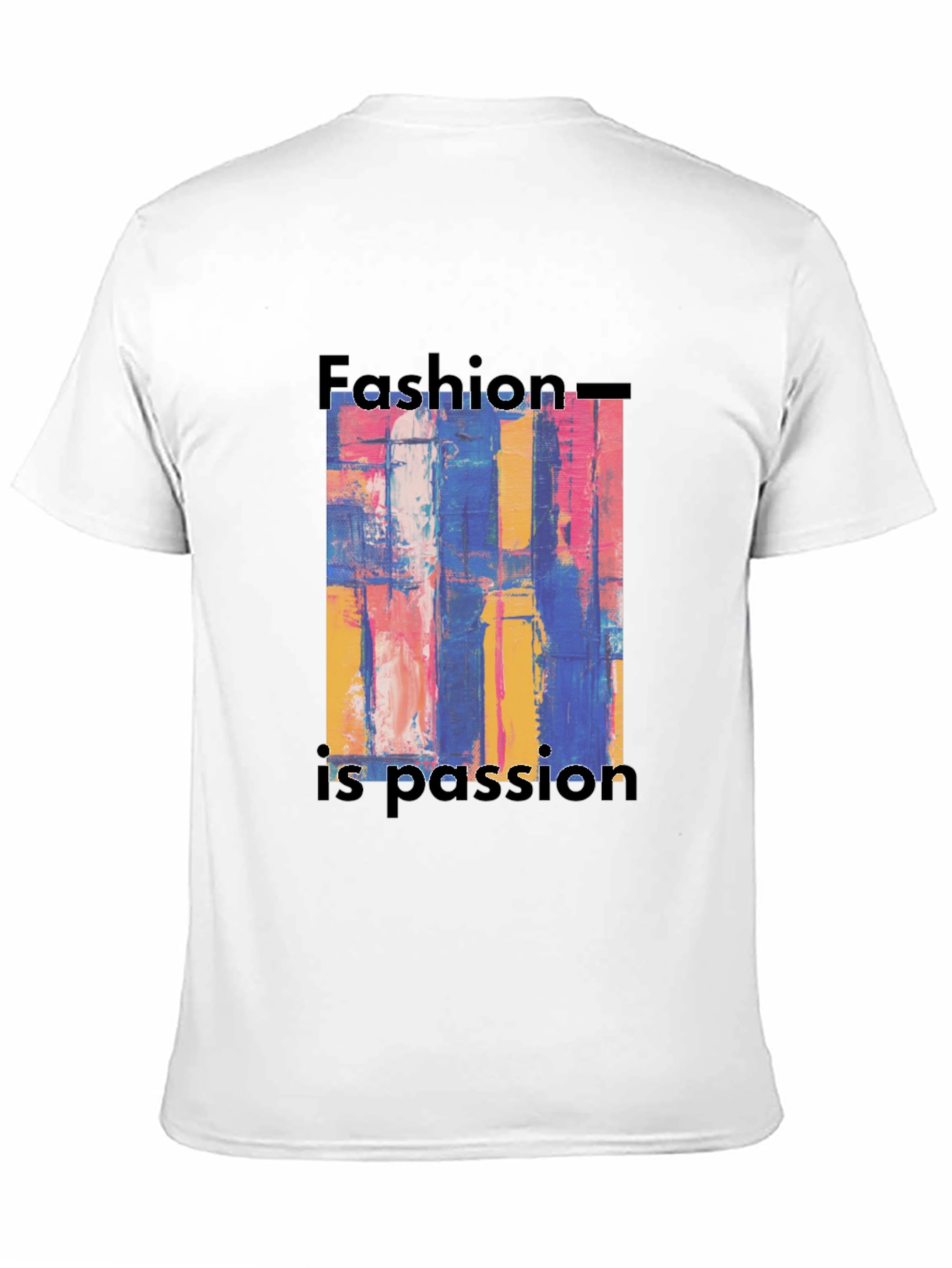 Abstract Art Fashion is Passion Graphic Tee