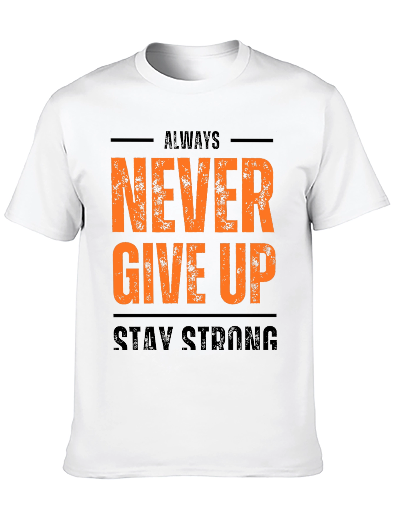 Inspirational Black T-Shirt: Never Give Up
