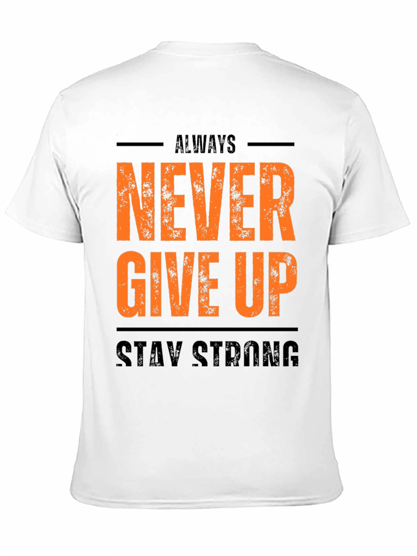 Inspirational Black T-Shirt: Never Give Up