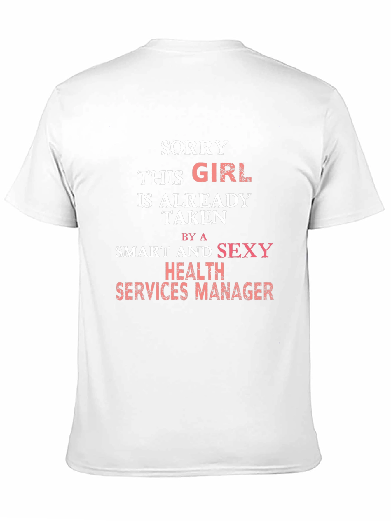 Funny Health Services Manager Girlfriend T-Shirt