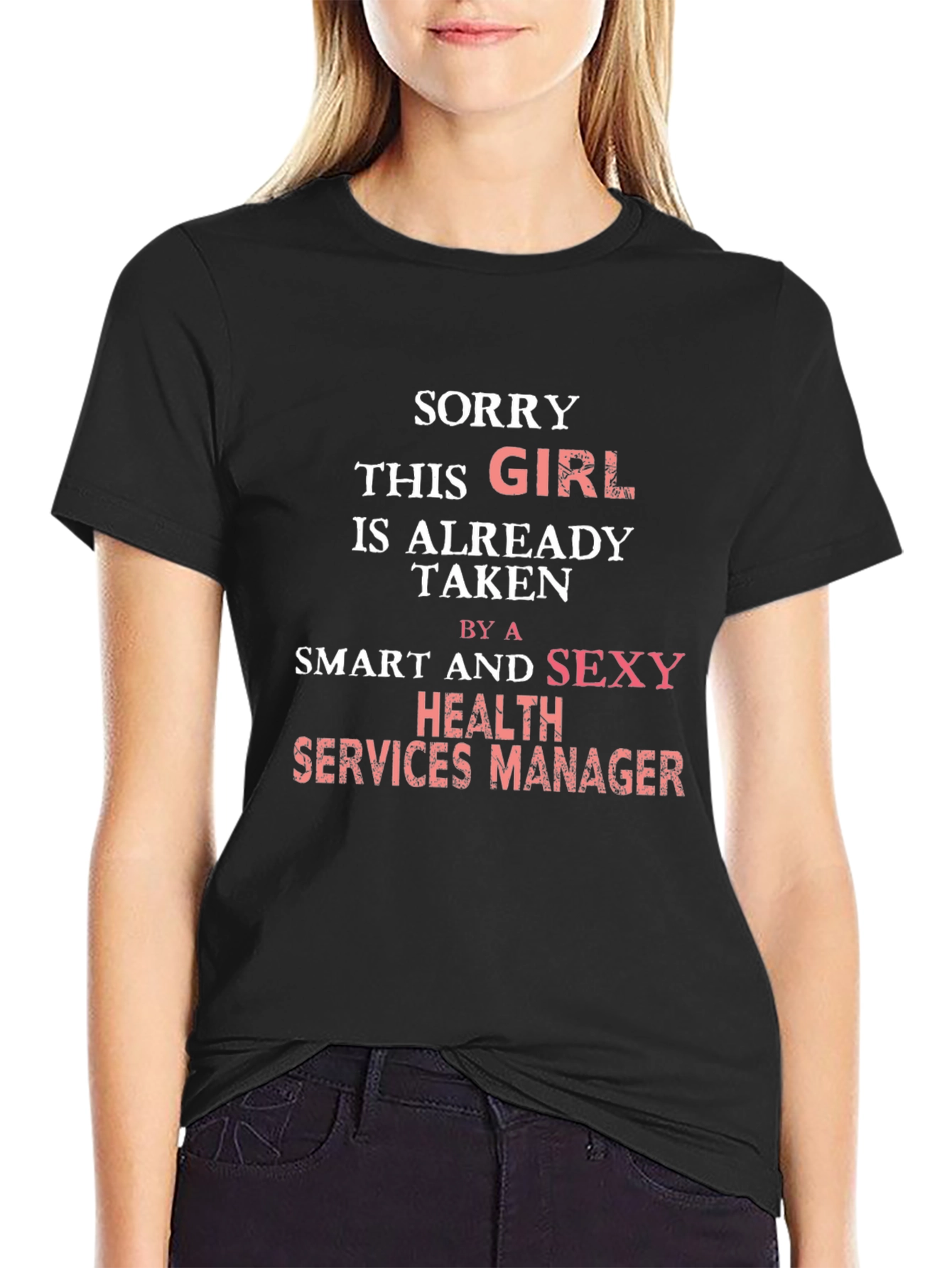 Funny Health Services Manager Girlfriend T-Shirt