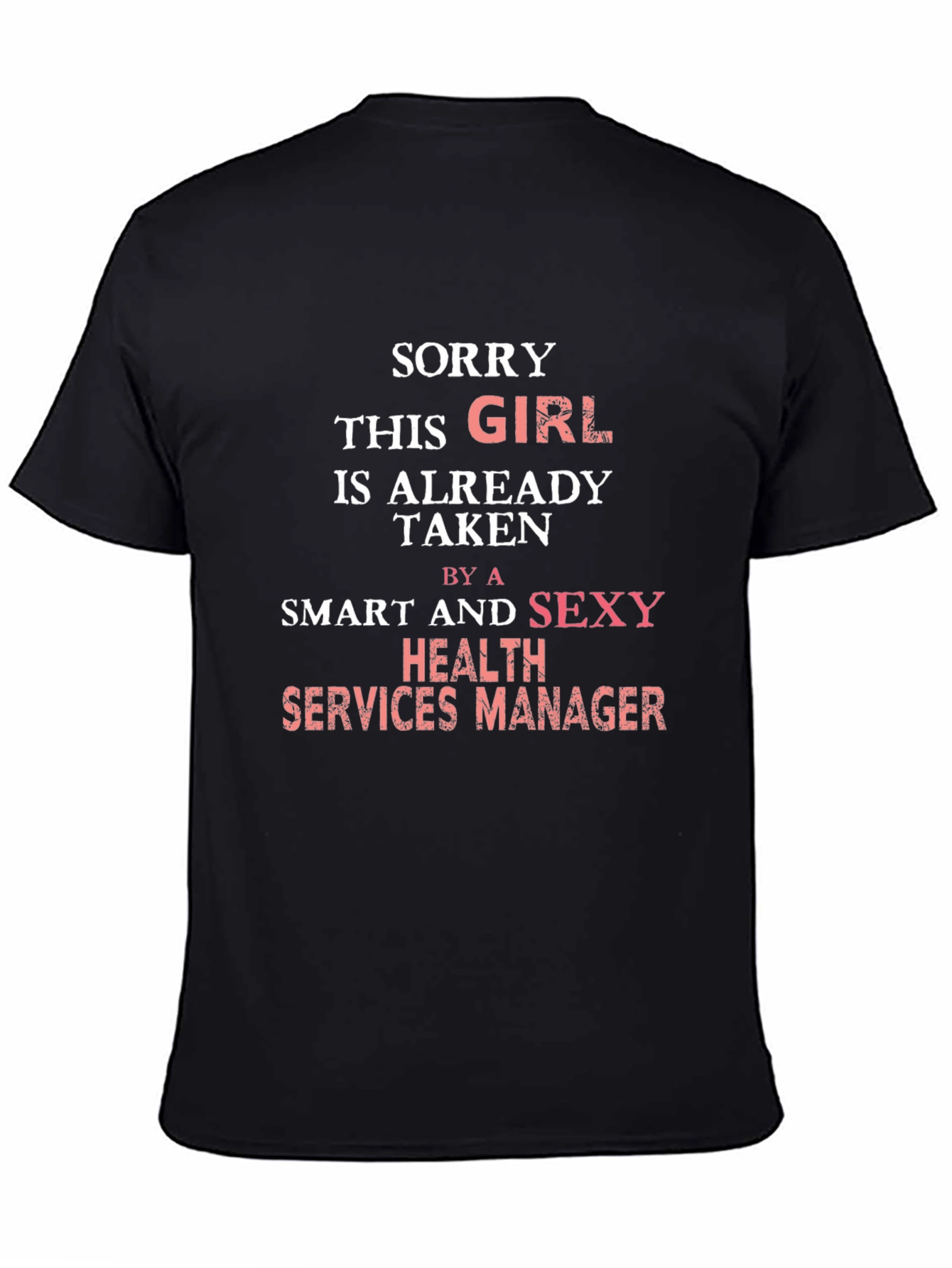 Funny Health Services Manager Girlfriend T-Shirt