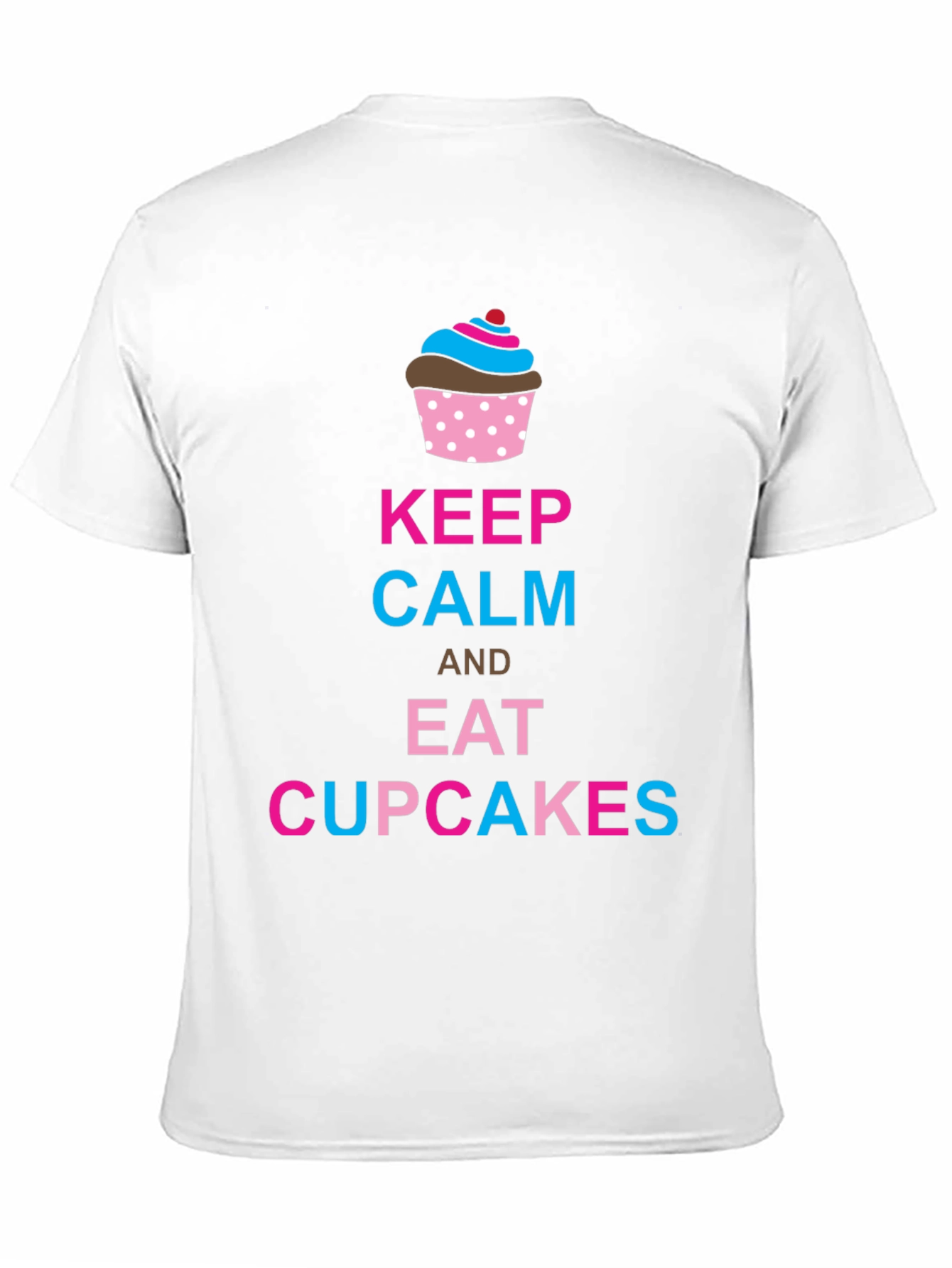 Keep Calm & Eat Cupcakes Graphic Tee