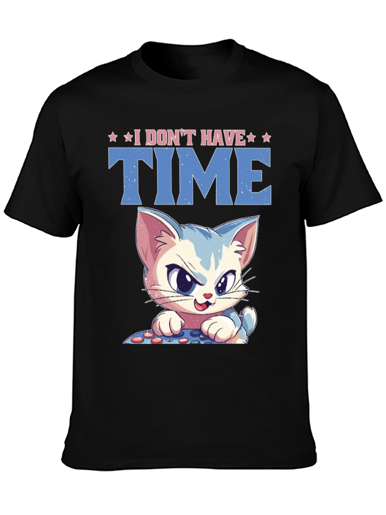 I Dont Have Time Cat Gamer Black T-Shirt