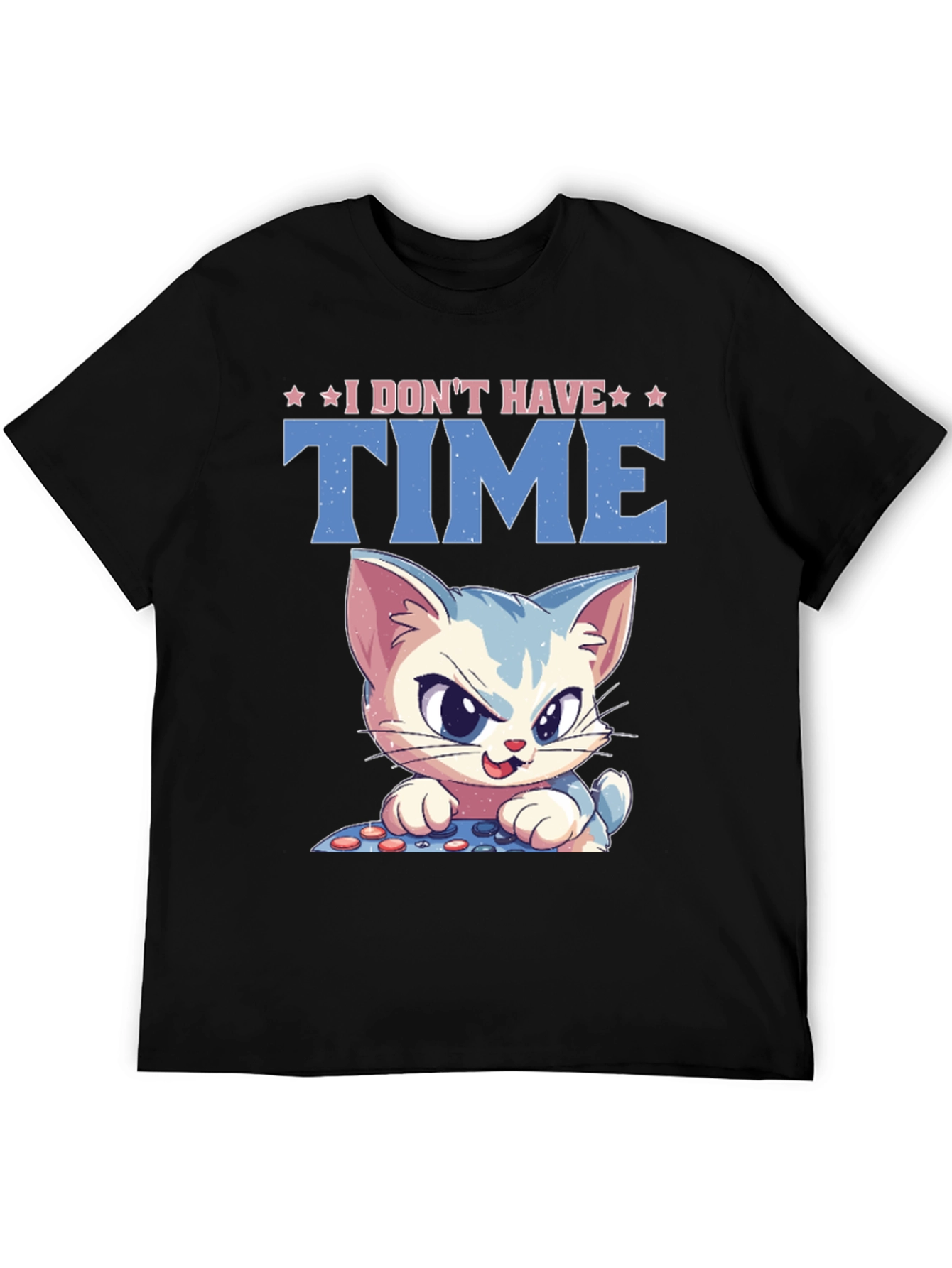 I Dont Have Time Cat Gamer Black T-Shirt