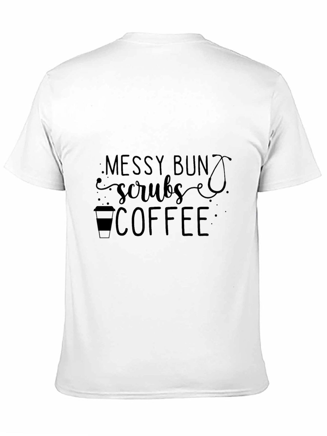 Messy Bun Scrubs Coffee Graphic T-Shirt