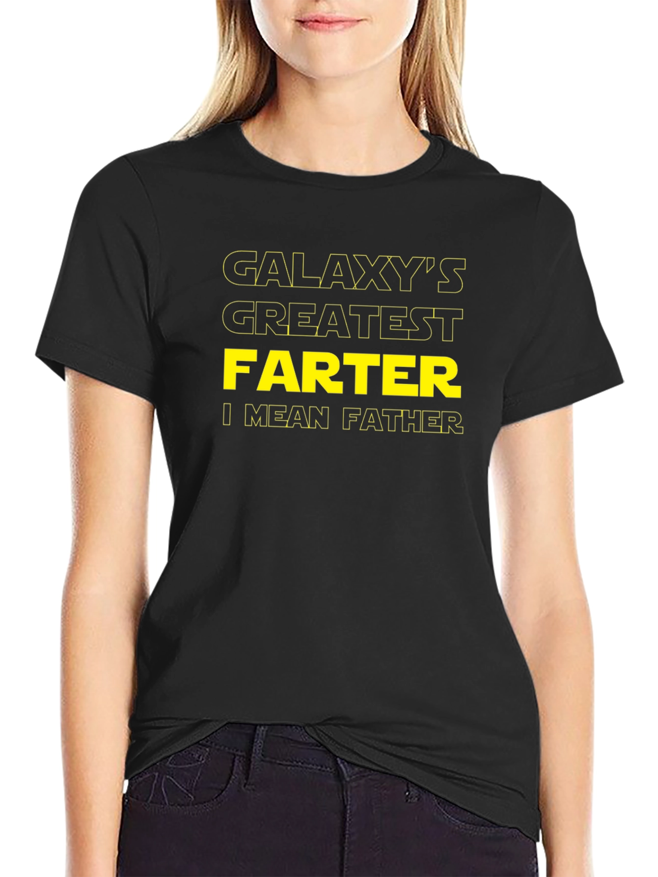 Galaxys Greatest FARTER I Mean FATHER T-Shirt