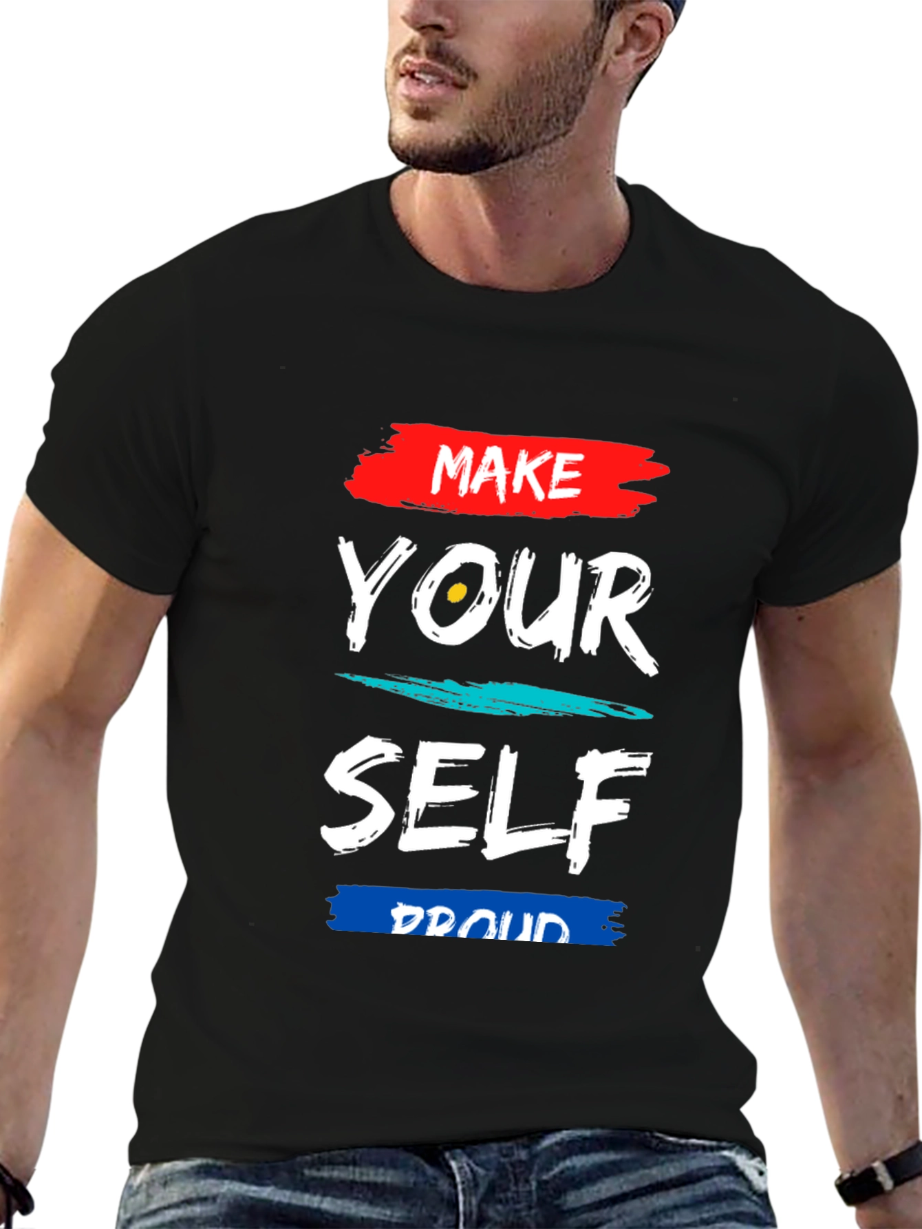 Make Yourself Proud Graphic Tee