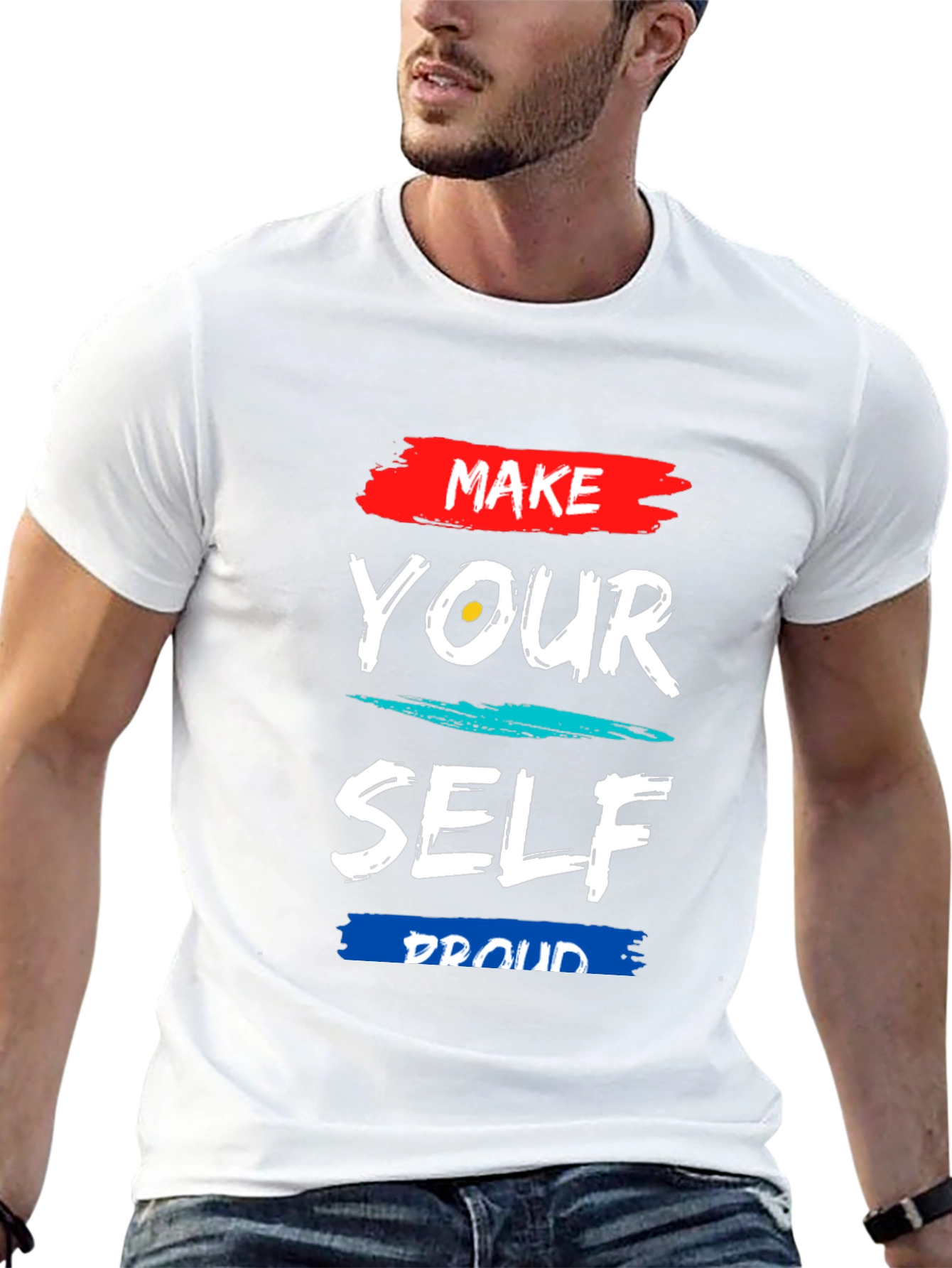 Make Yourself Proud Graphic Tee