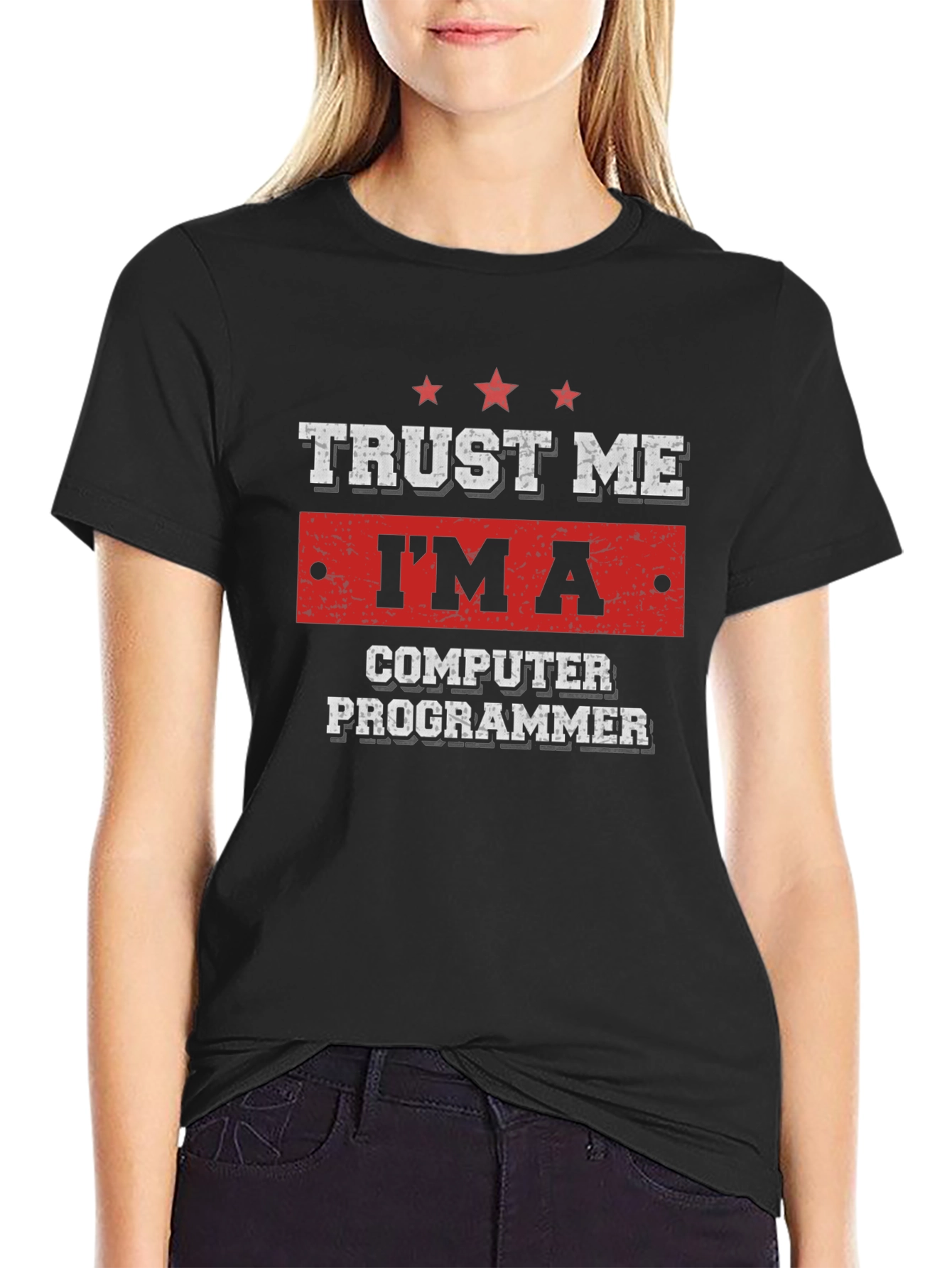 Trust Me Im A Computer Programmer T-Shirt