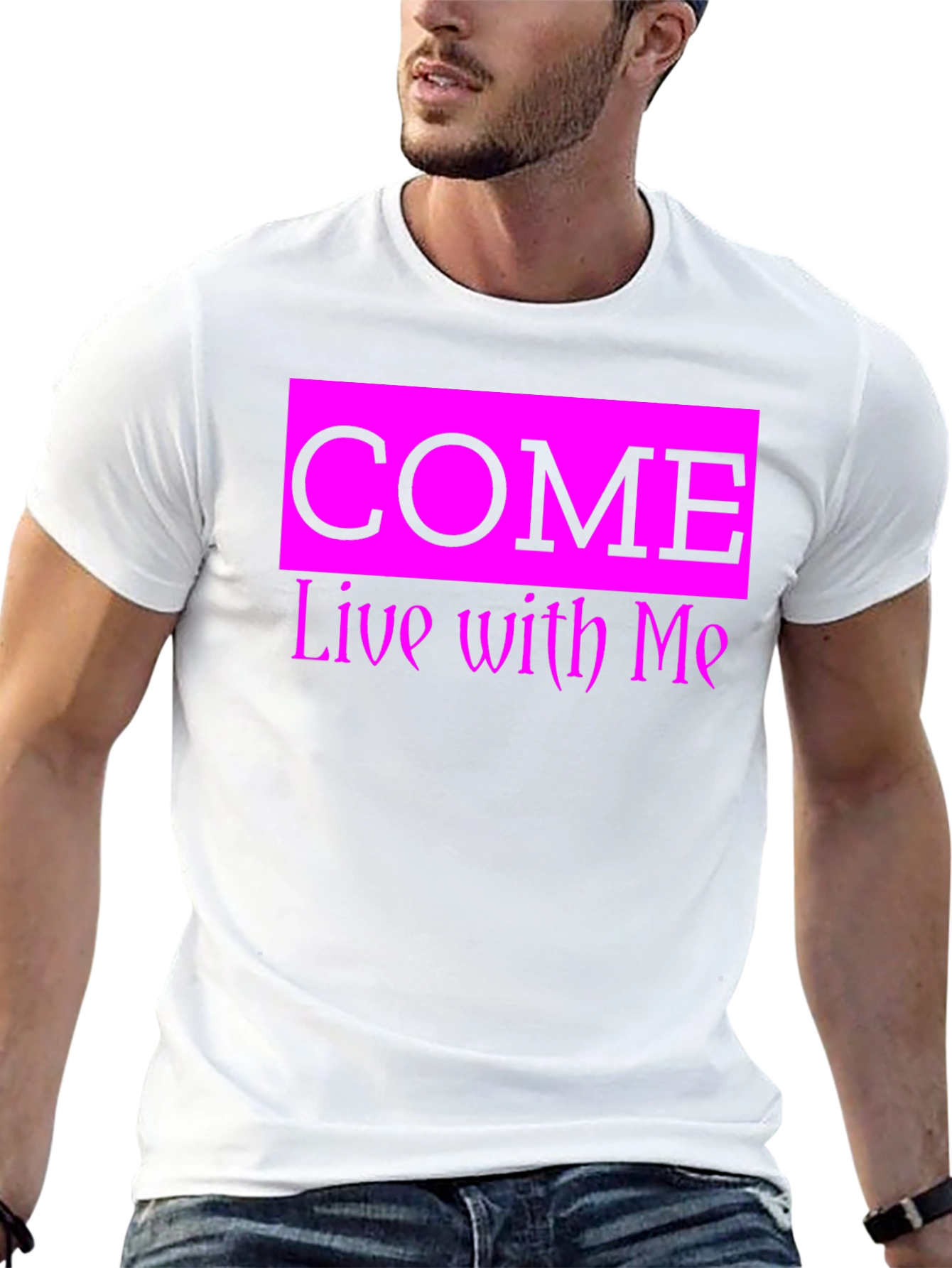 Come Live With Me Graphic Tee
