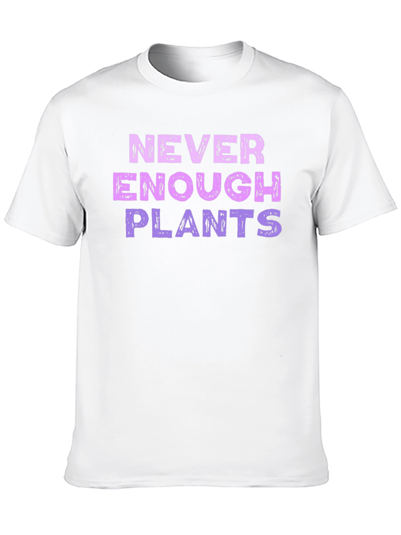 Never Enough Plants Graphic T-Shirt