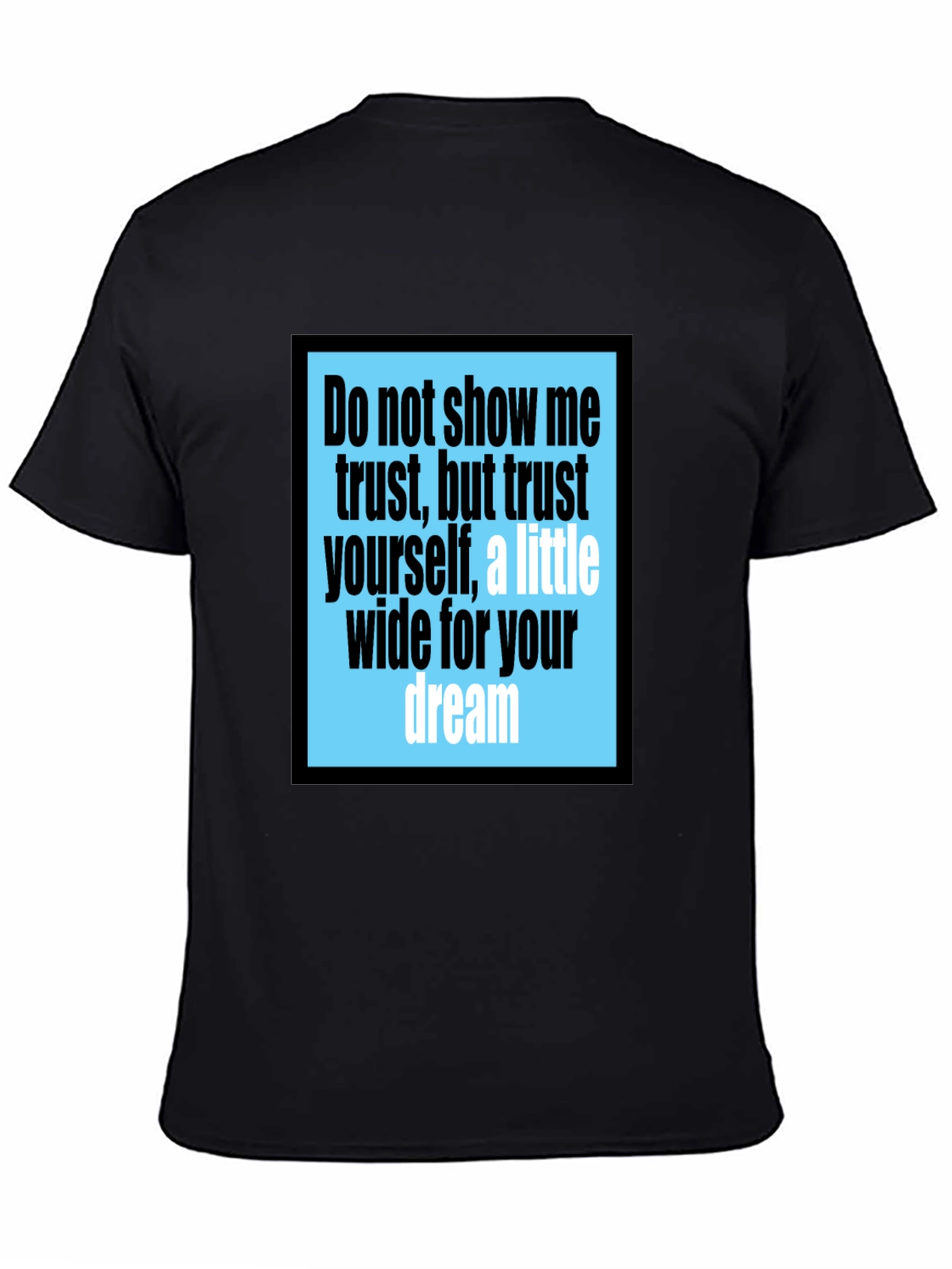 Trust Yourself Graphic Tee - Black