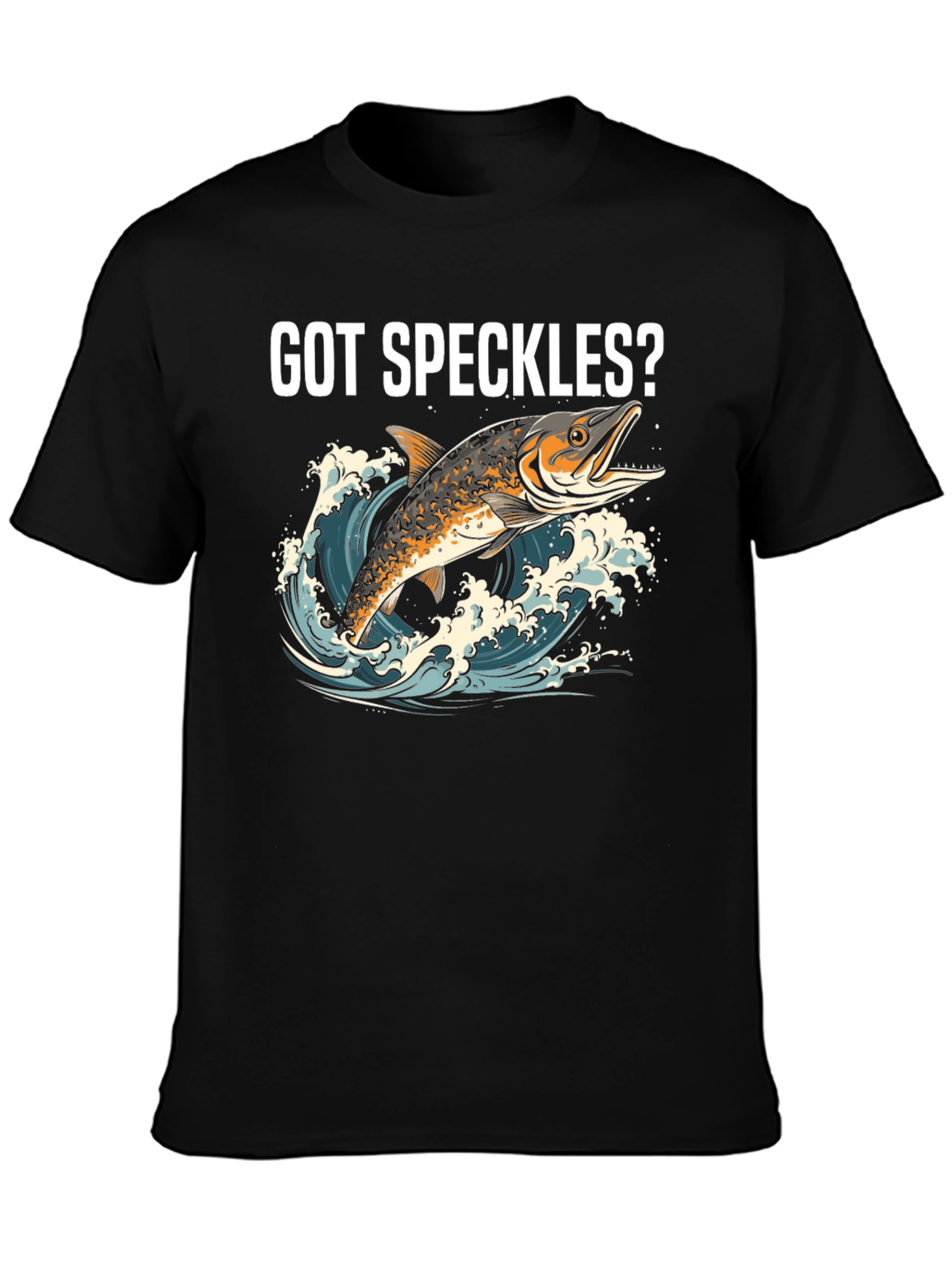 Got Speckles? Graphic T-Shirt - Fishing Apparel