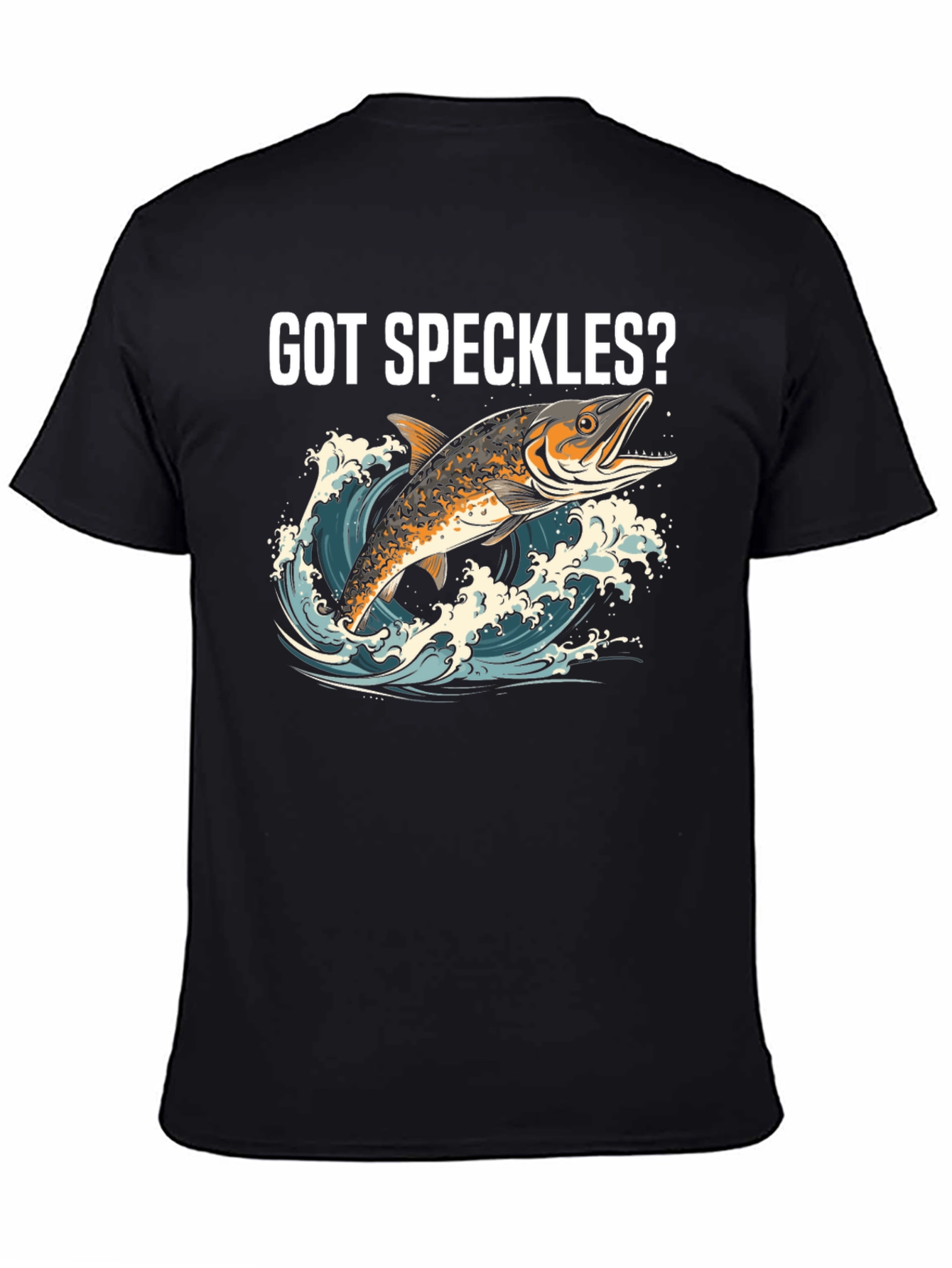 Got Speckles? Graphic T-Shirt - Fishing Apparel
