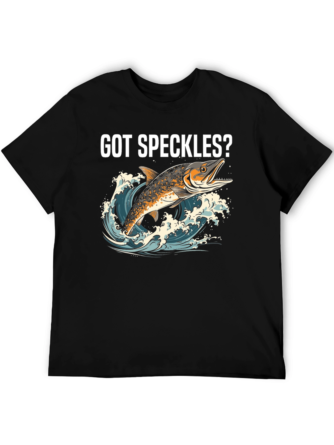 Got Speckles? Graphic T-Shirt - Fishing Apparel