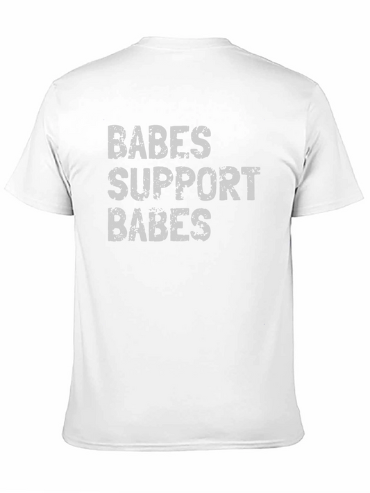 Babes Support Babes Graphic T-Shirt