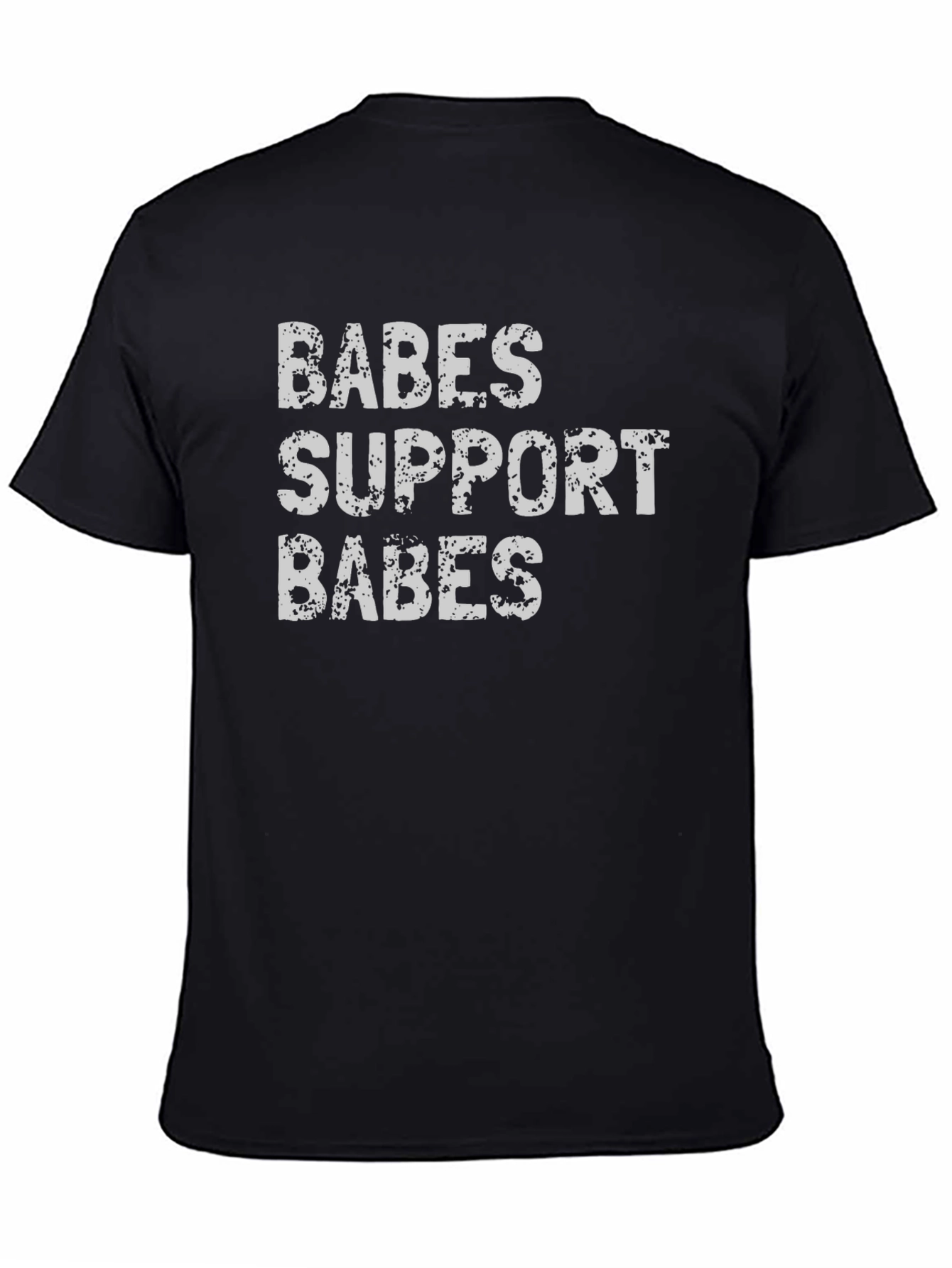 Babes Support Babes Graphic T-Shirt