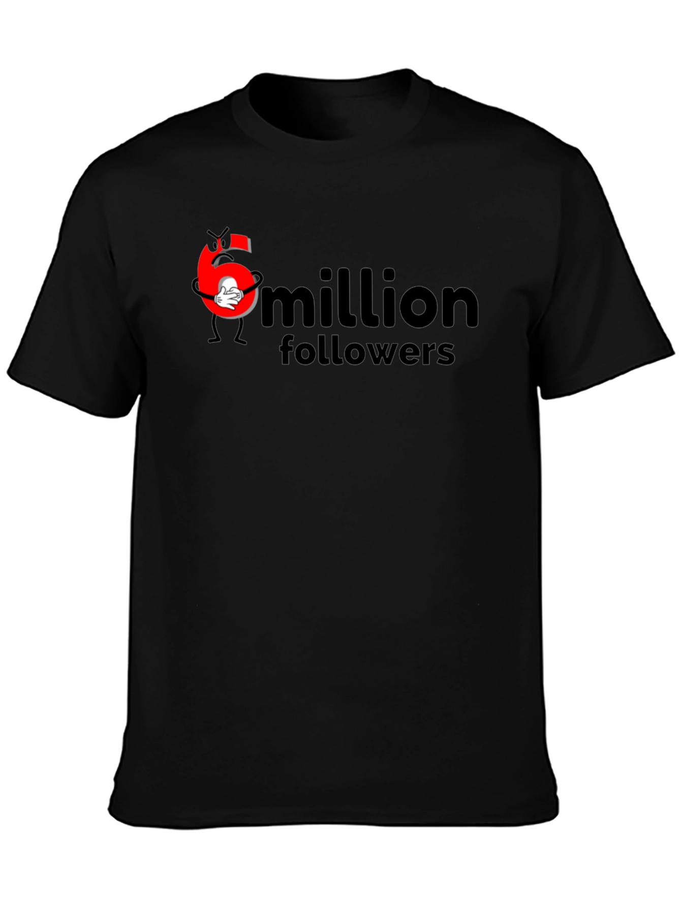 6 Million Followers Black T-Shirt