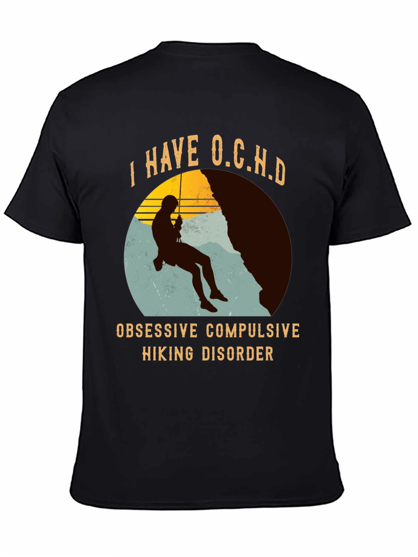 Funny Hiking T-Shirt - Obsessive Compulsive Hiking Disorder