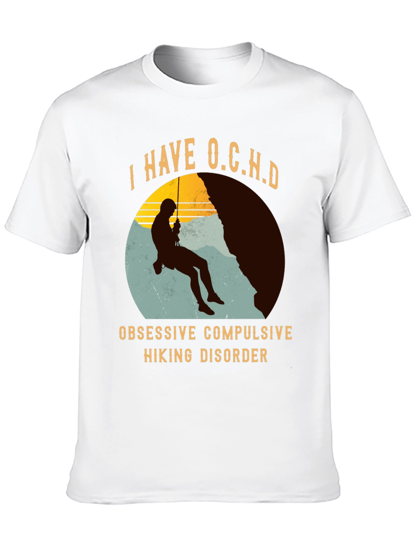Funny Hiking T-Shirt - Obsessive Compulsive Hiking Disorder